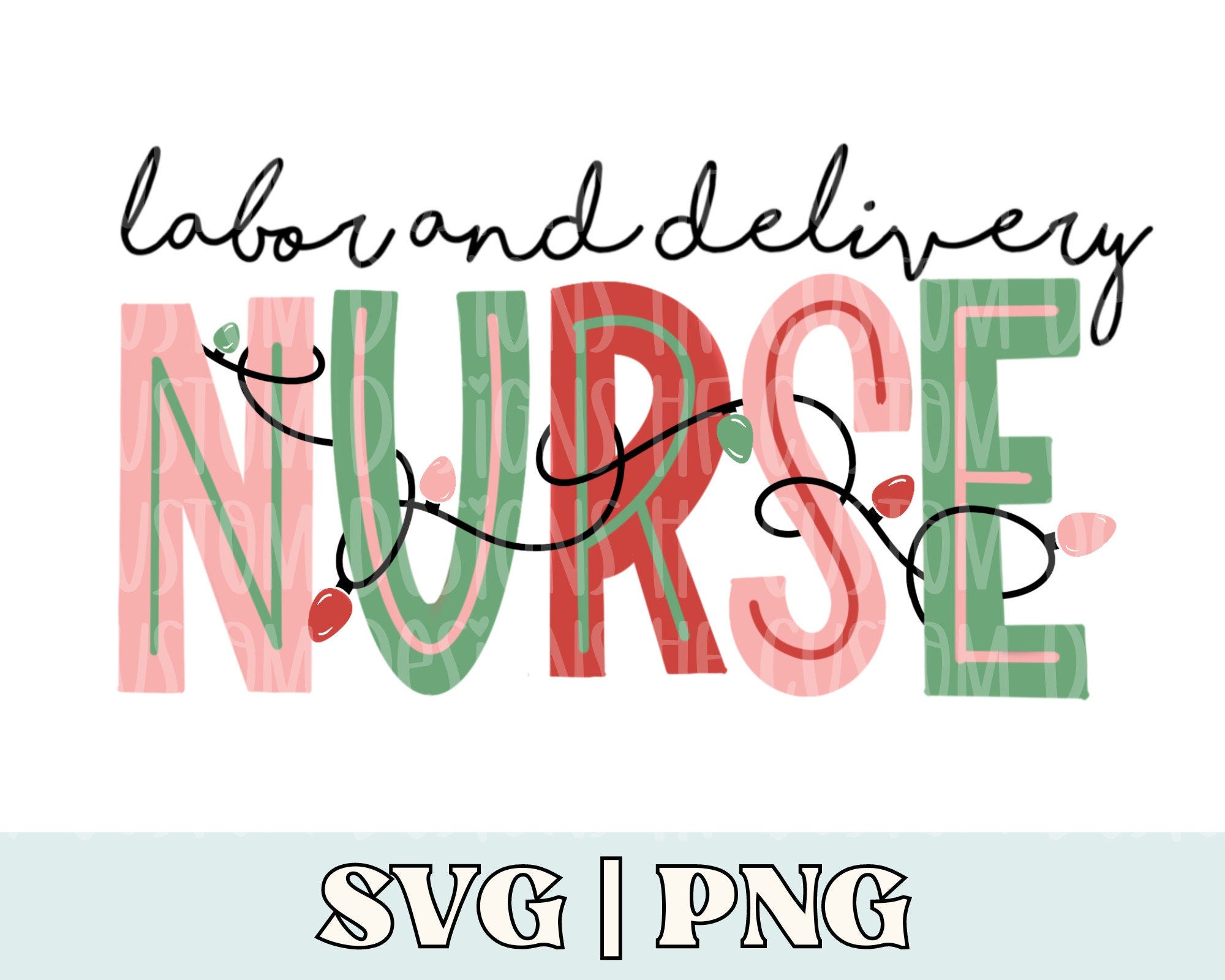 Labor and delivery nurse christmas png, nurse christmas png, nurse christmas png, labor and delivery nurse png, l and d nurse svg
