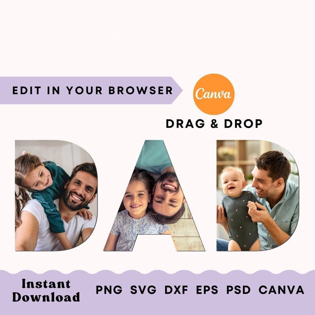 Dad Svg, Dad Canva Template, Dad Photo Gift Dad Photo Shirt, Dad Photo Collage Png, Fathers Day Template, Letter Photo Collage