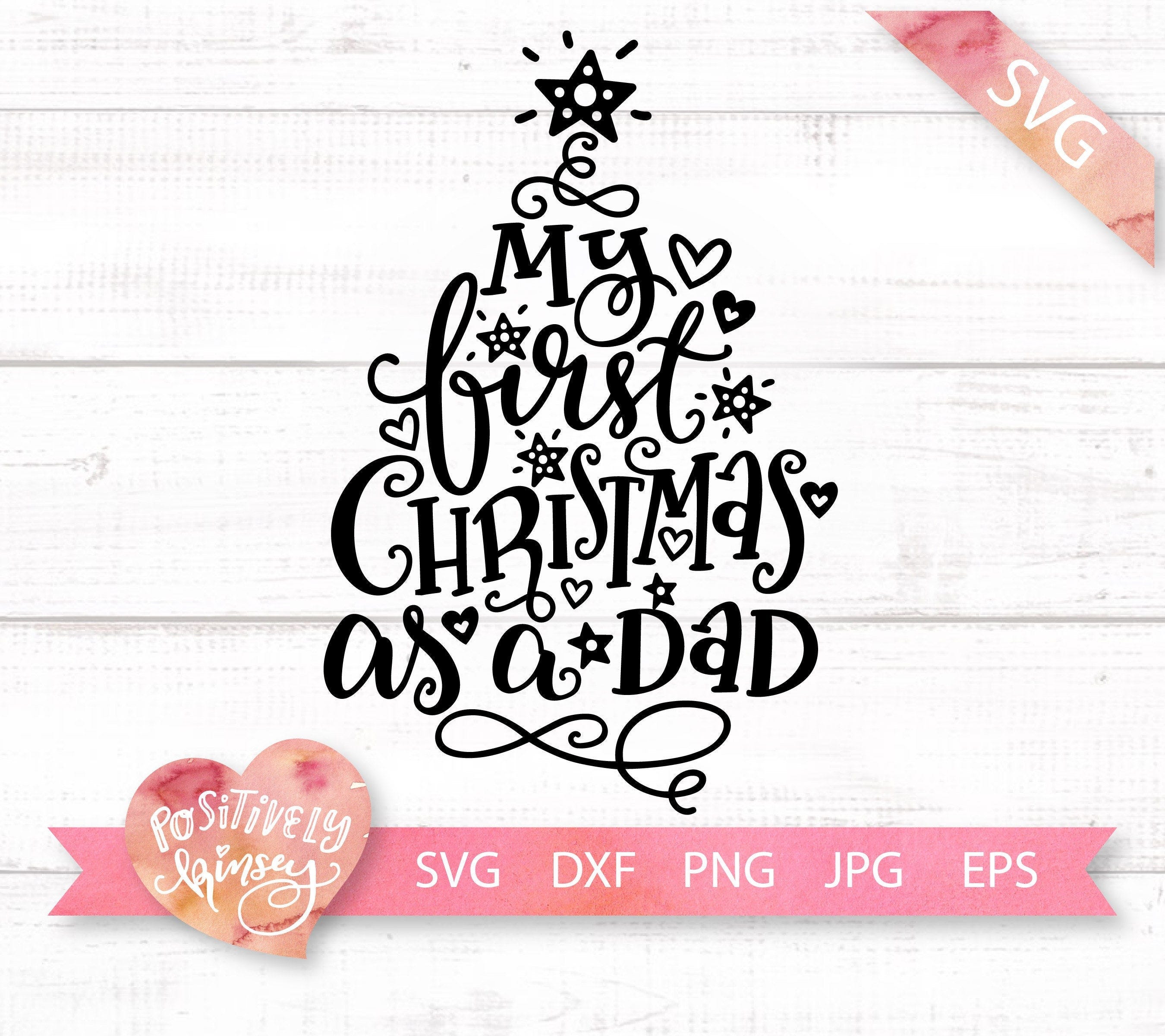 My First Christmas as a Dad SVG, Dad