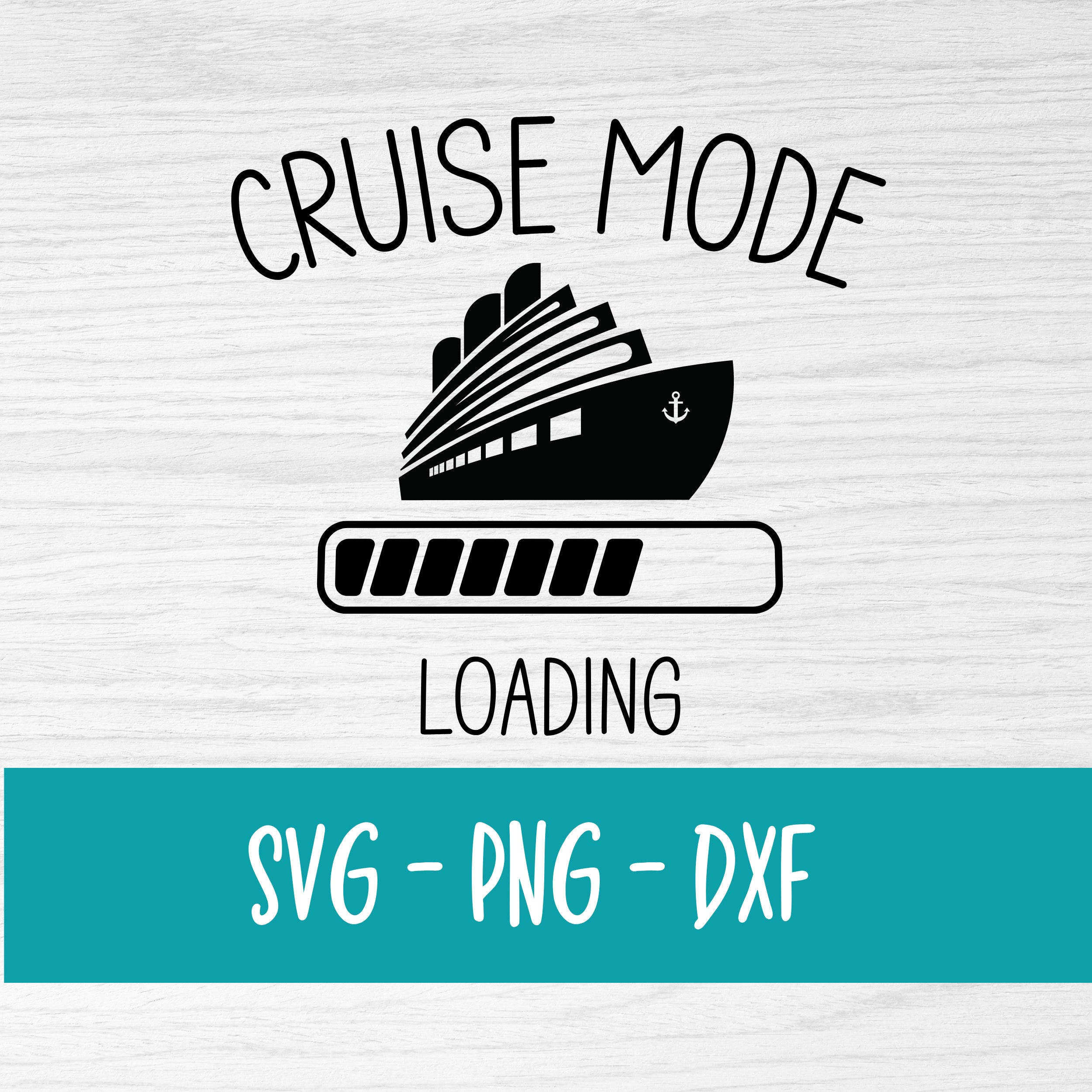 Cruise SVG - Cruise shirt SVG - Vacation SVG - Cruise trip Digital Download - instant download - png - cruise tshirt -vacation - cricut