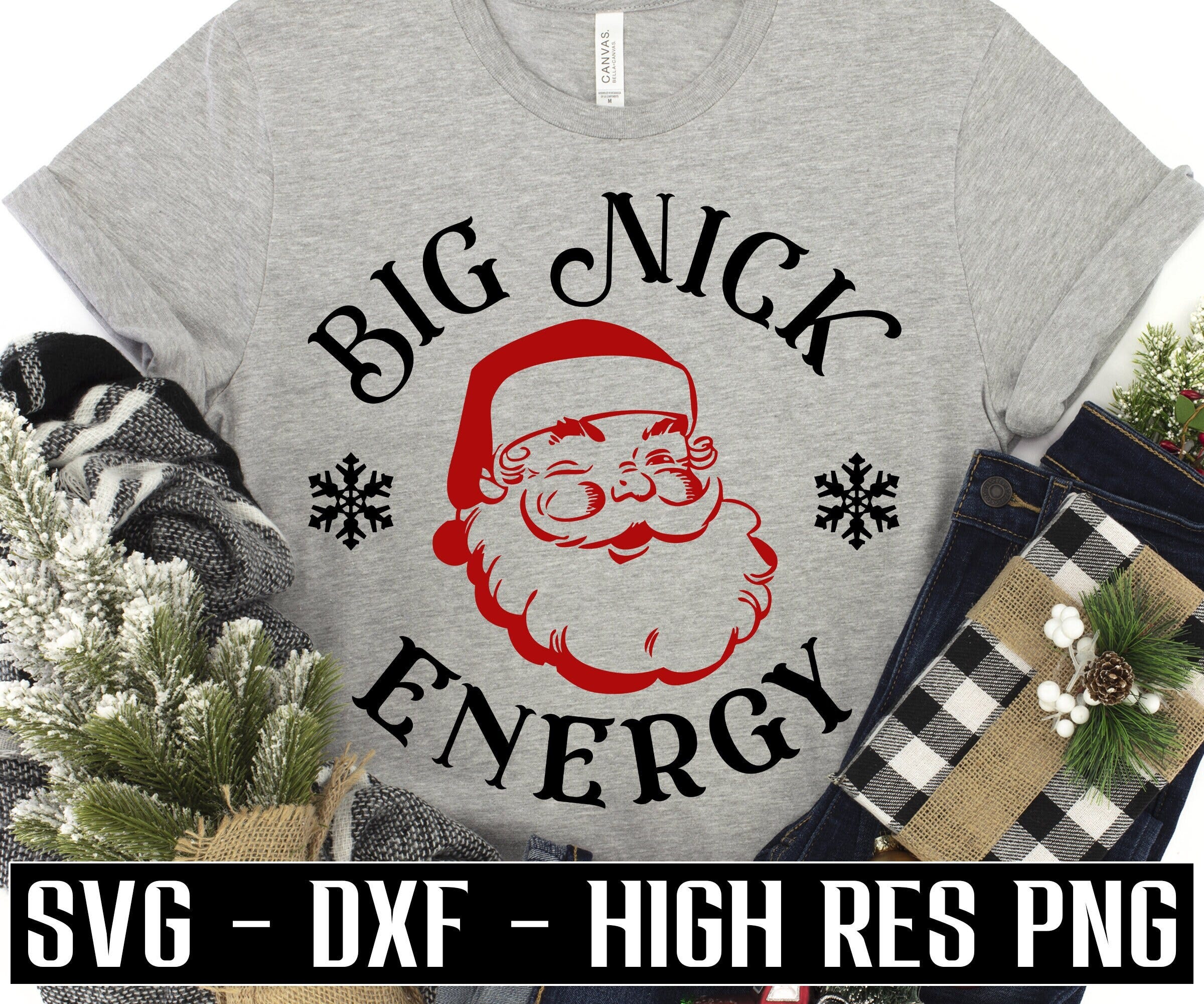 Big Nick Energy SVG Naughty Santa svg funny Christmas svg Winking Santa clipart Naughty Christmas winter sublimation png cricut silhouette