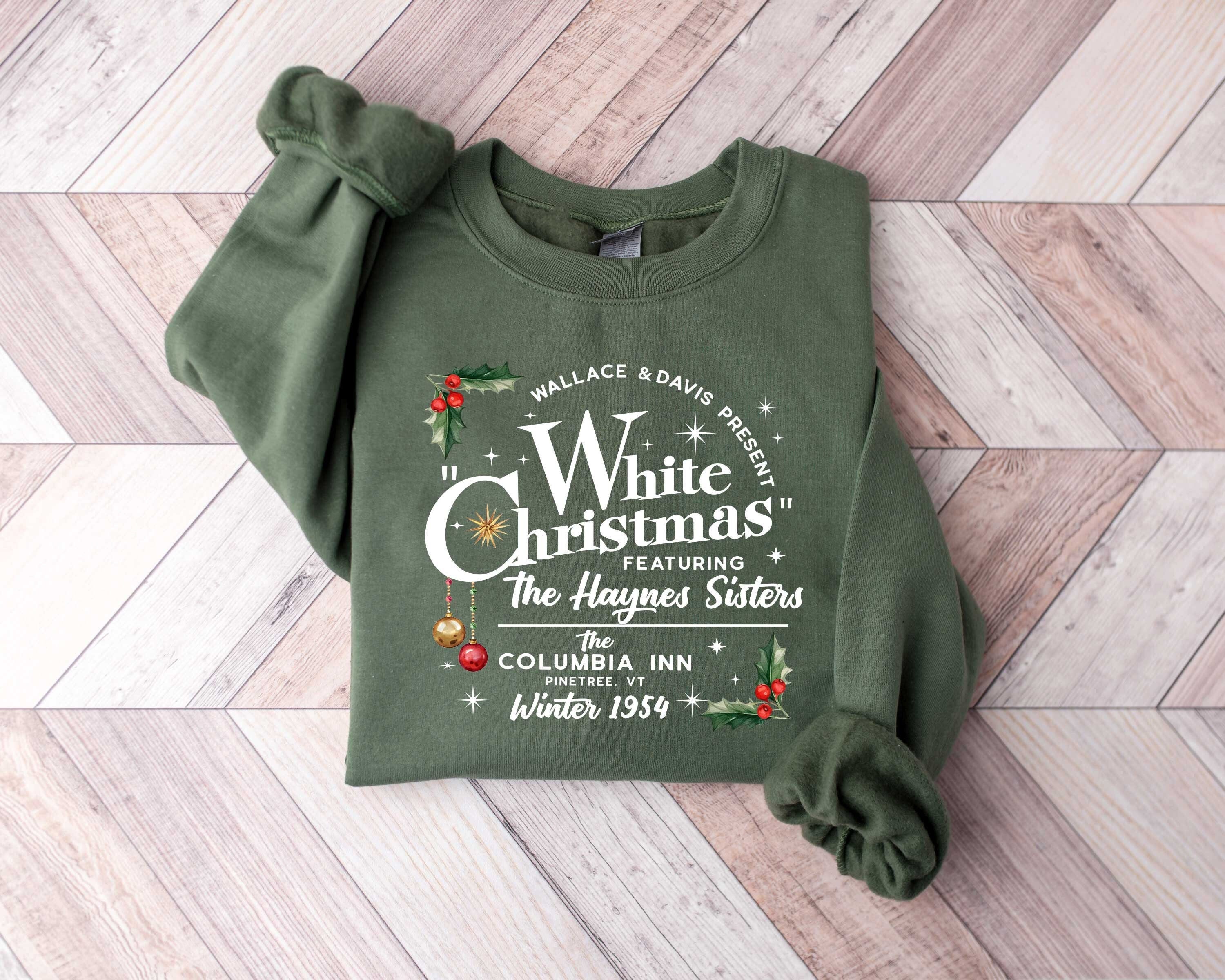 White Christmas Movie Shirt, Christmas Holiday Shirt, White Christmas Movie 1954 Shirt, Christmas Shirt, Wallace And Davis, Haynes Sisters
