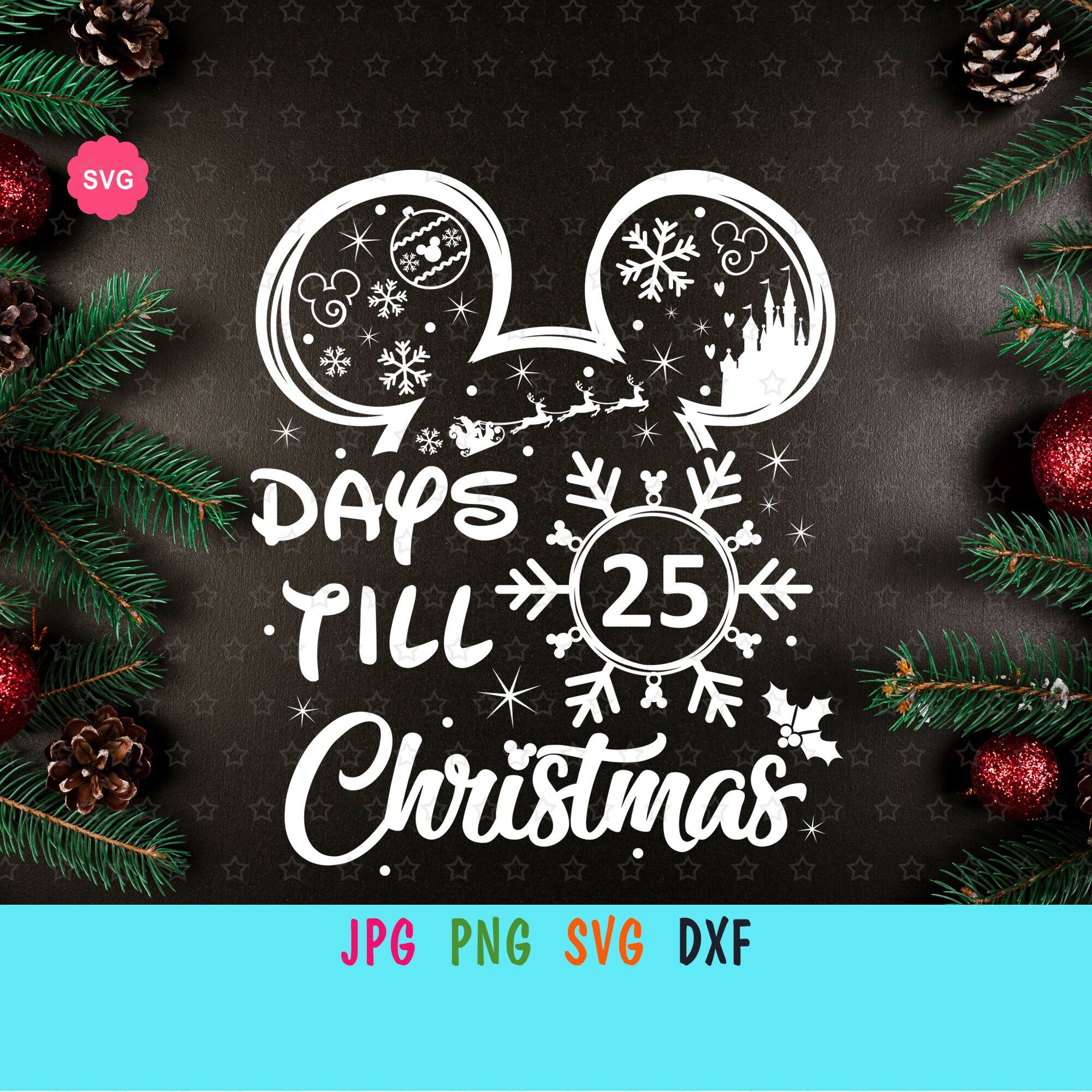 Mouse Christmas Countdown Svg for cricut, Advent calendar print for kids room, Days till Christmas Svg, Mouse Ears Svg