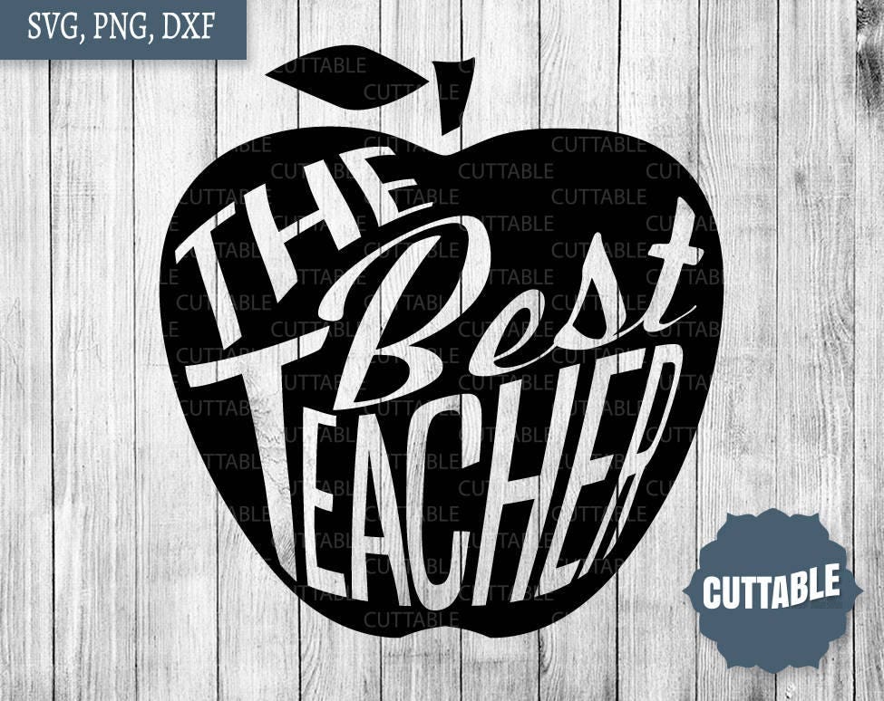 Best teacher svg cut files, apple teacher quote file, teacher cutting files, dxf cut file teacher apple quote, cricut apple, commercial use