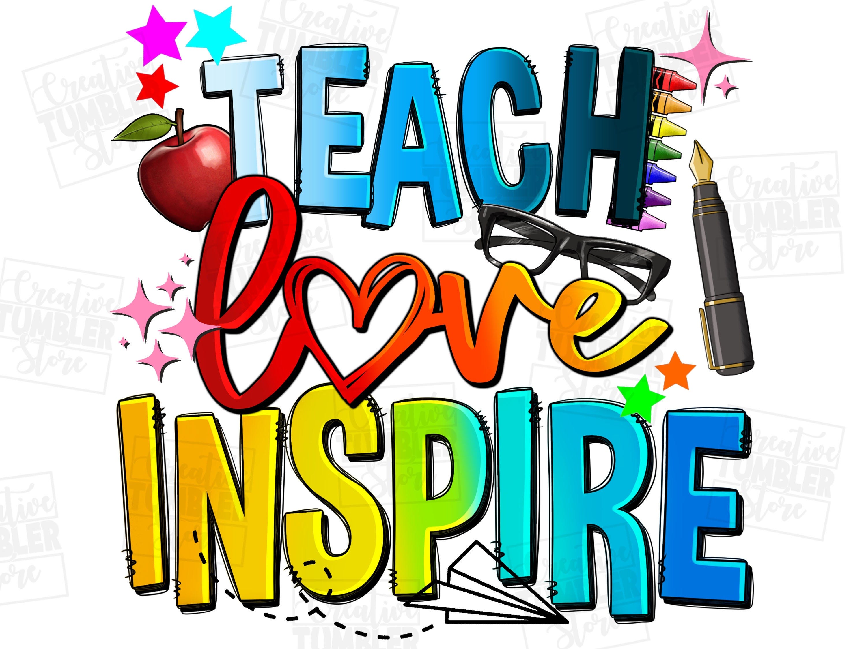 Teach love inspire png sublimation design download, back to school png, Teacher