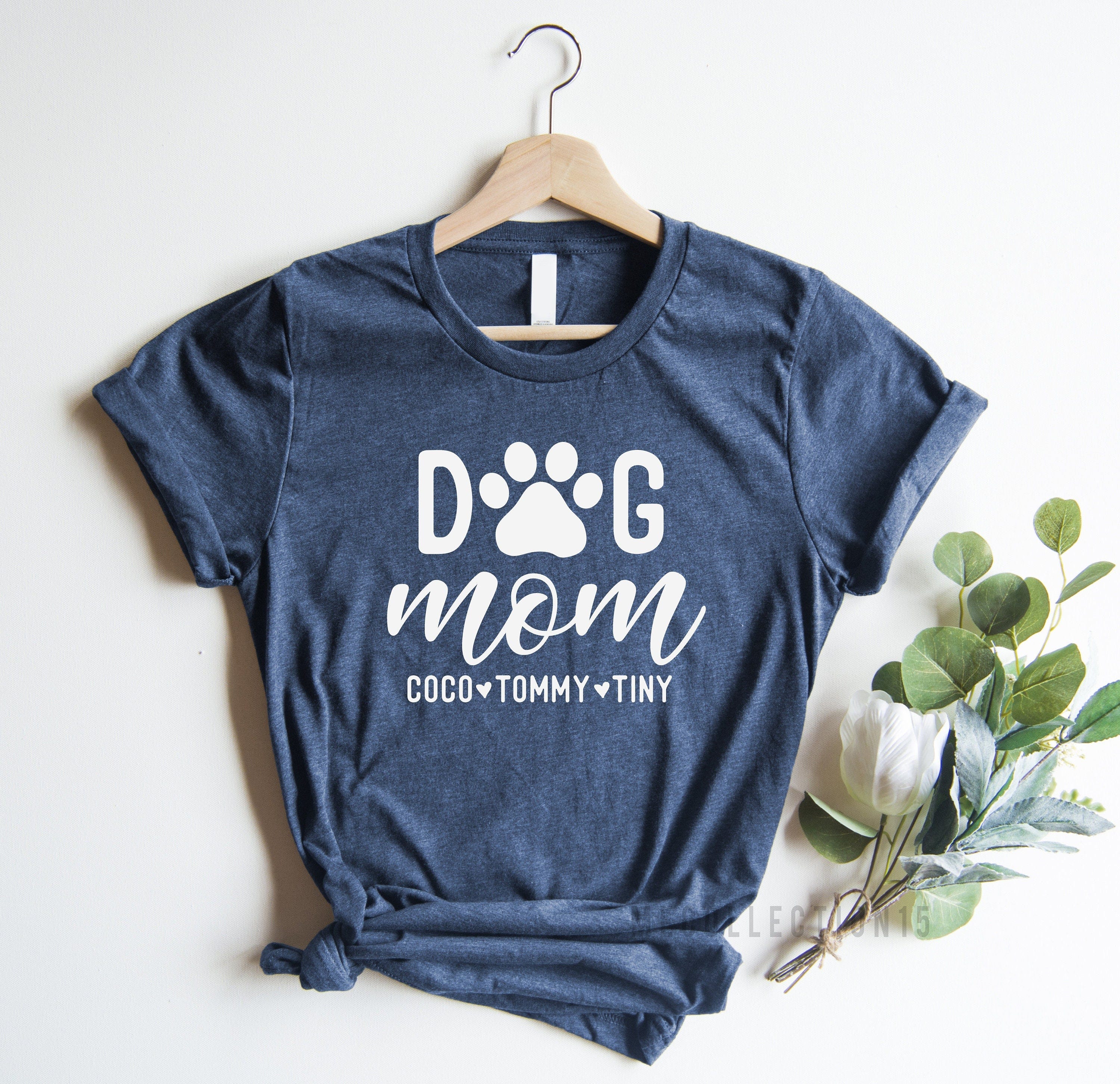 Dog Mom Shirt, Personalized Names Dog Mom Shirt, Custom Dog Mom Shirt, Dog Mom Gift, Dog Mom t-shirts,