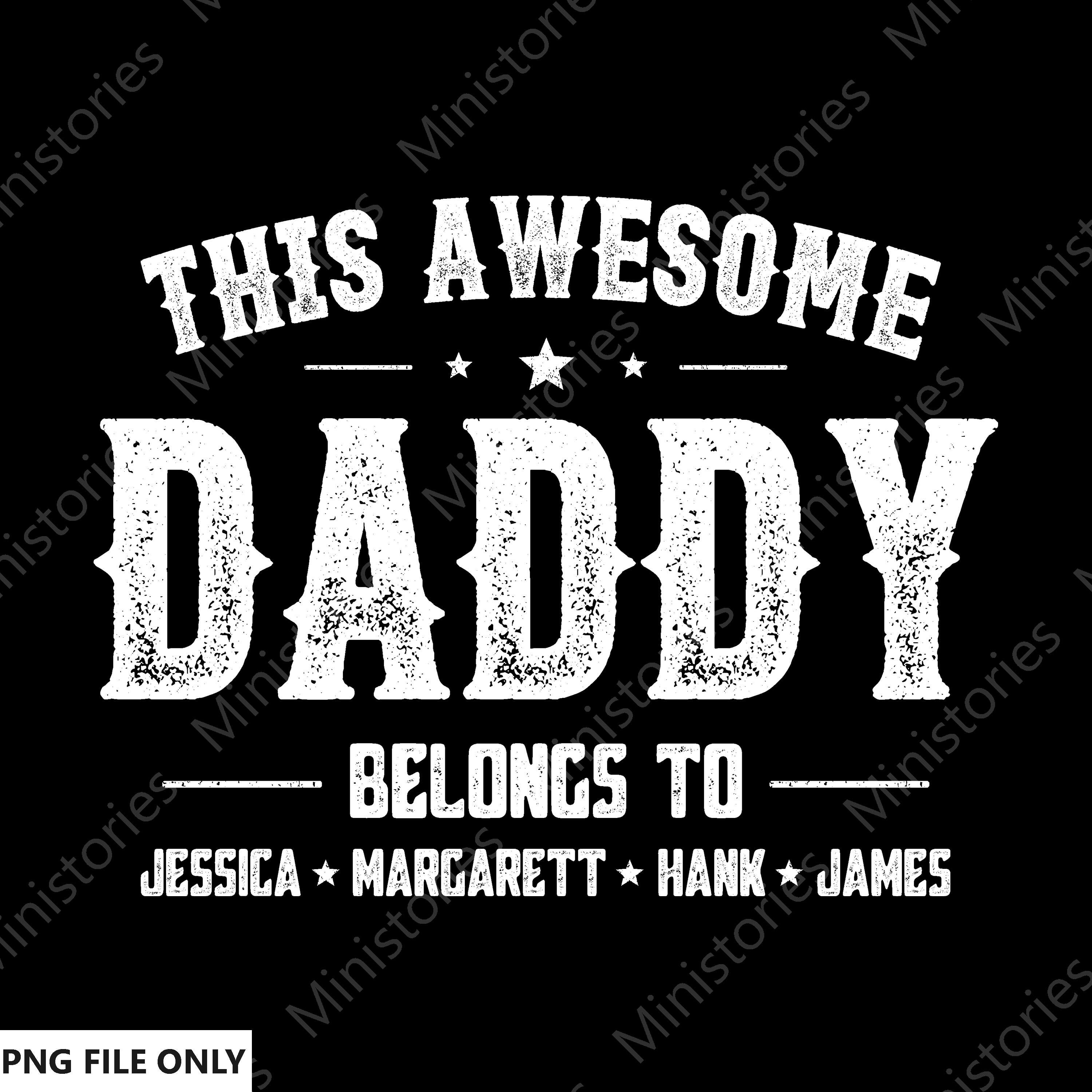 Personalized Kids Name, This Awesome Daddy, Vintage Retro Grunge, Png Sublimation, Classic, Custom Text, Transparent Background