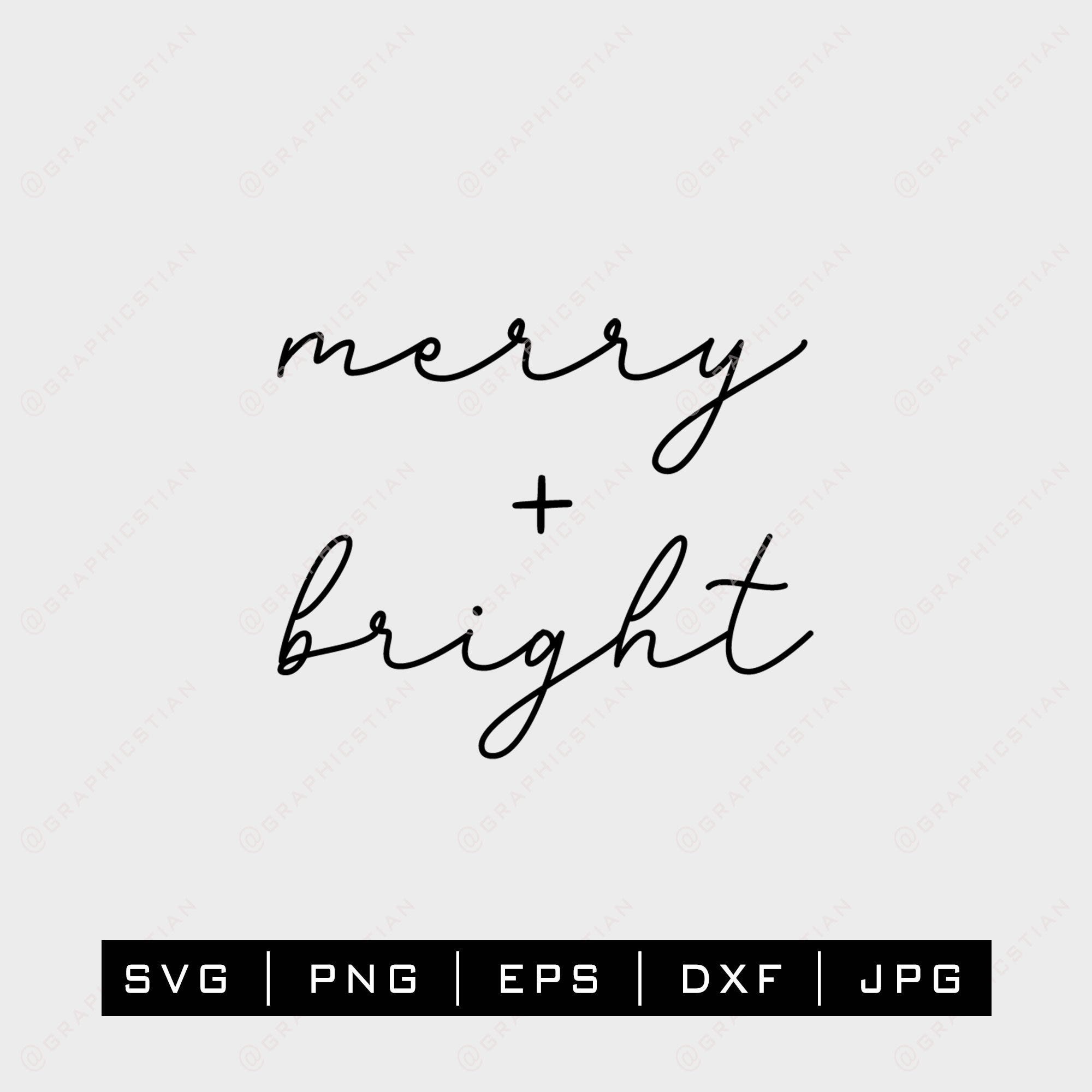 Merry + Bright SVG | Merry And Bright Svg  | Christmas Svg | Merry Christmas Svg | Christmas Sayings Svg | Svg files for Cricut