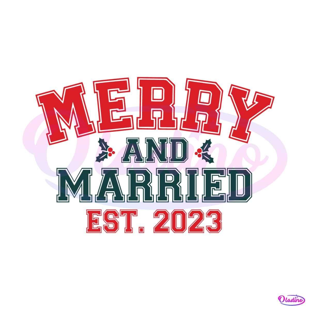 Merry And Married Christmas Wedding SVG