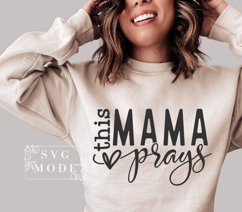 This Mama Prays SVG PNG, Mom Svg, Love Like Jesus Svg, Mom Life Svg, Mom Mode Svg, Mother