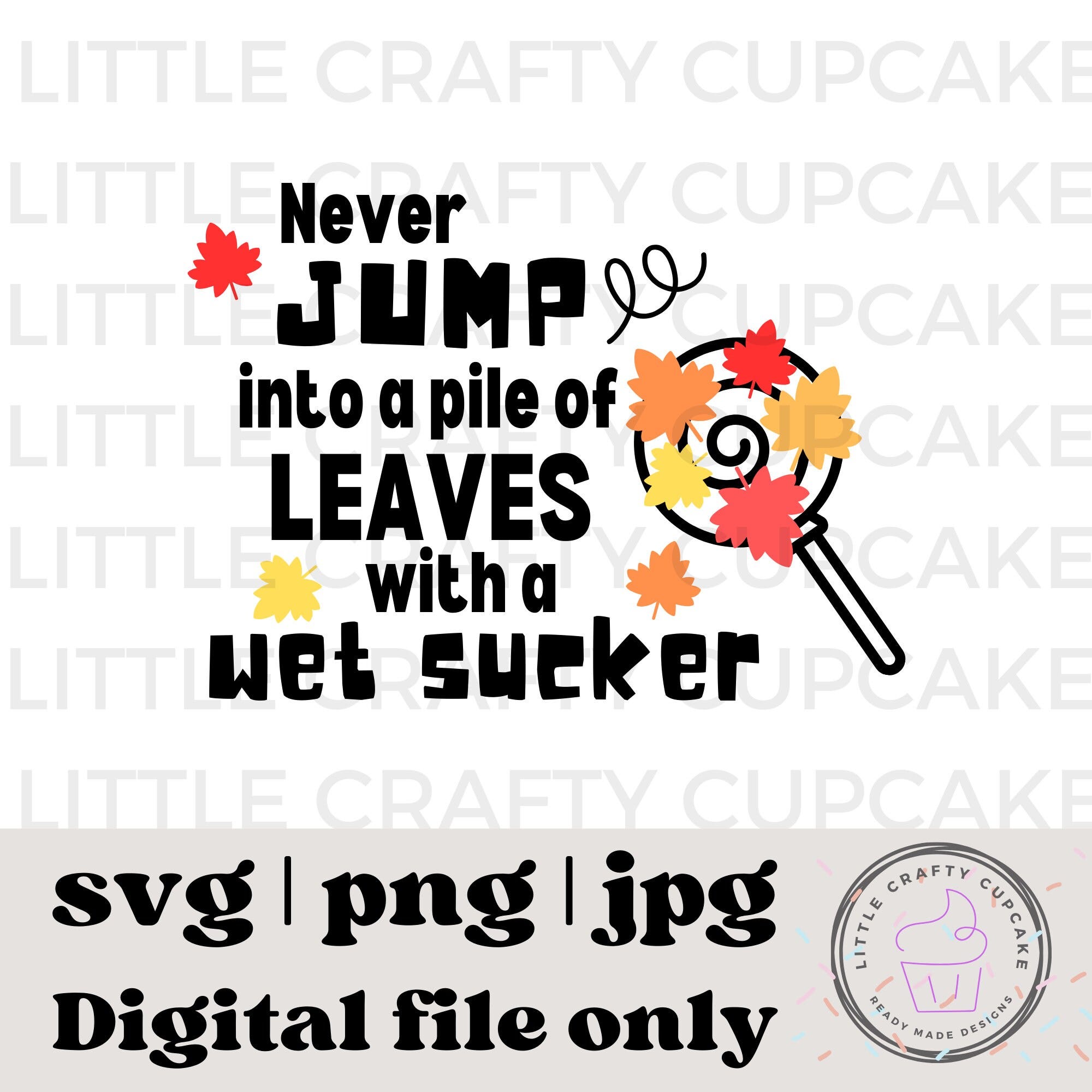 Wet Sucker SVG | Halloween SVG