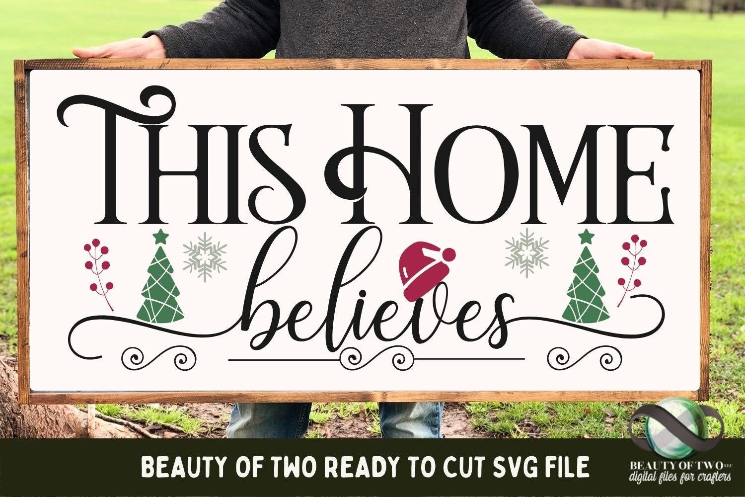 This Home Believes Santa svg cut file, Farmhouse Christmas Sign svg, Christmas rustic sign design svg, Christmas svg, Believe Santa svg