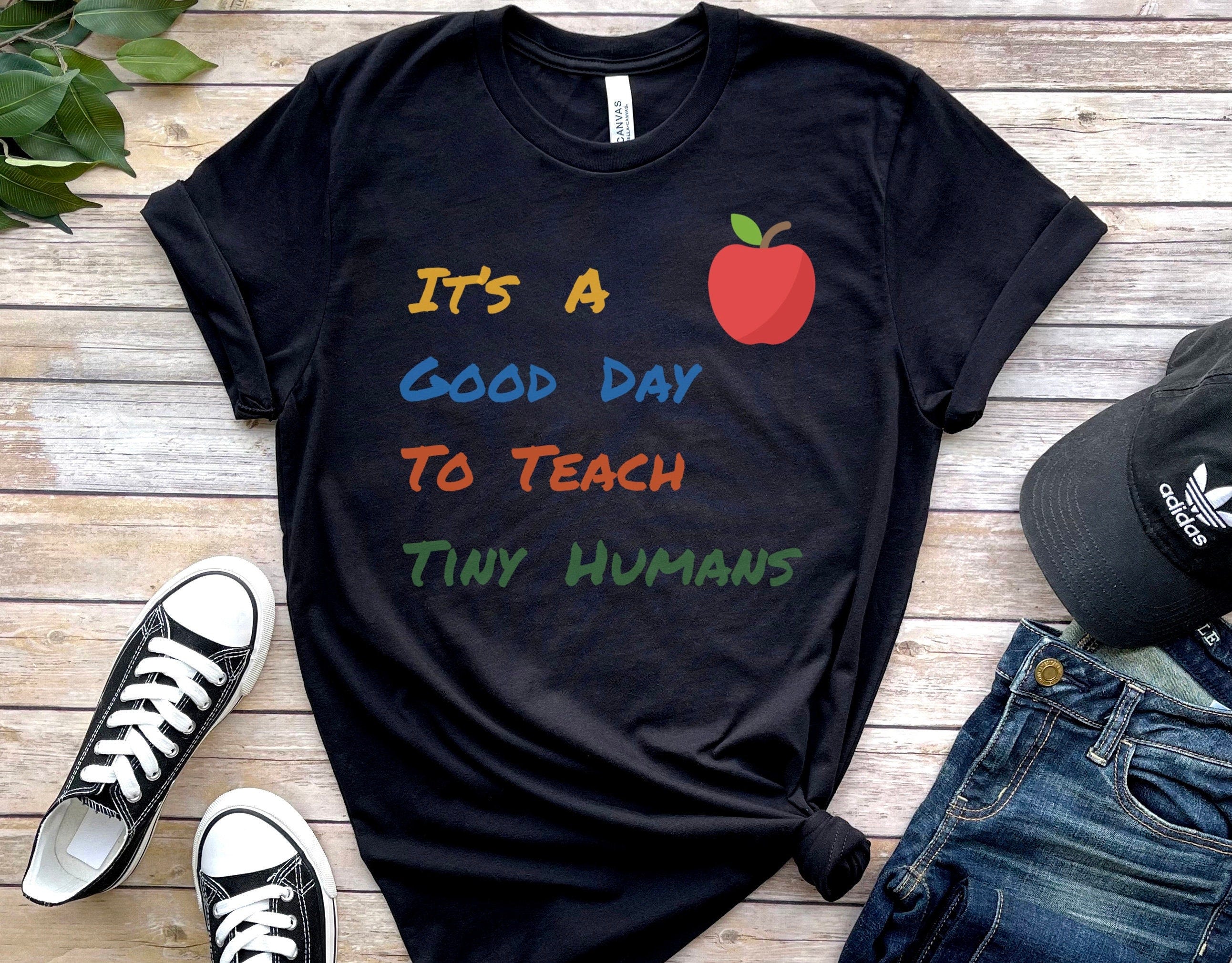 It’s A Good Day To Teach Tiny Humans Shirt, Preschool Teacher Shirt, Back to School Shirt, Teacher Gift Shirt, Teacher T-Shirt, Teacher Tee