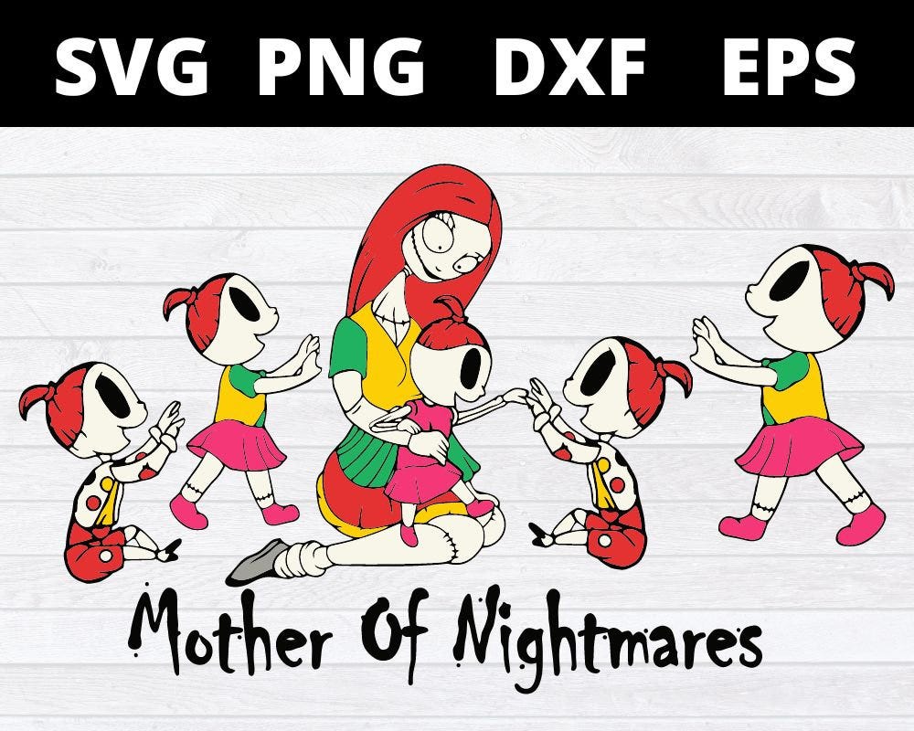 Mother Of Nightmares Sally with 5 Girls svg Halloween svg Christmas svg files for cricut