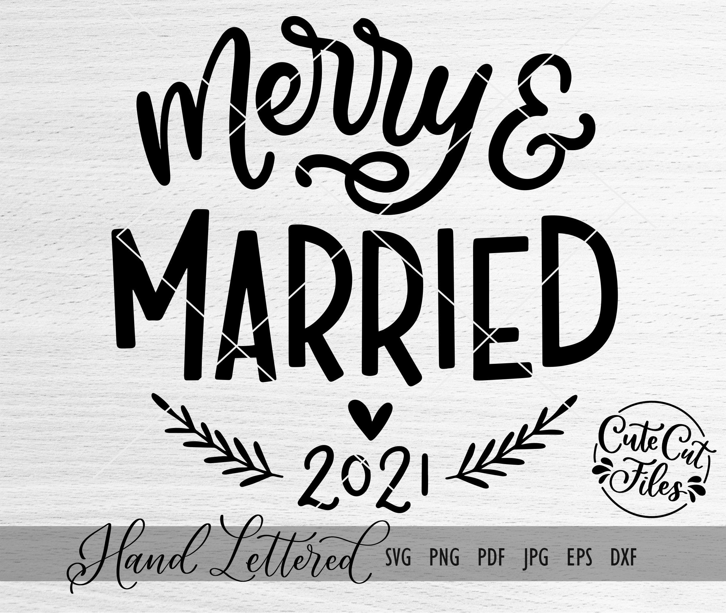 Merry and Married SVG PNG DXF | Just Married Ornament 2021 svg | Newlywed Ornament svg | Our First Christmas Ornament 2021 svg