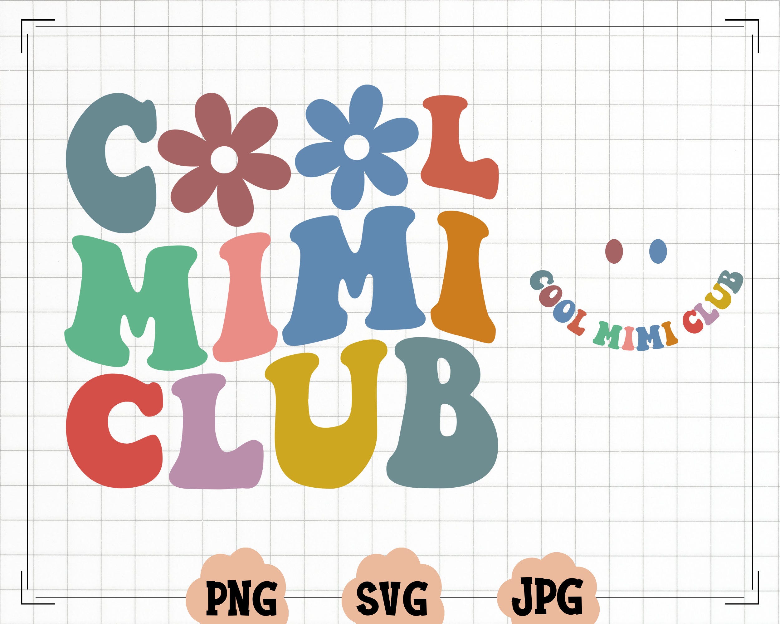 Cool Mimi Club SVG, Cool Mimi Club PNG, Mimi Svg, Mimi To Be Svg, Mimi Shirt Svg, Wavy Svg, Cricut Svg, Png Silhouette Cricut,