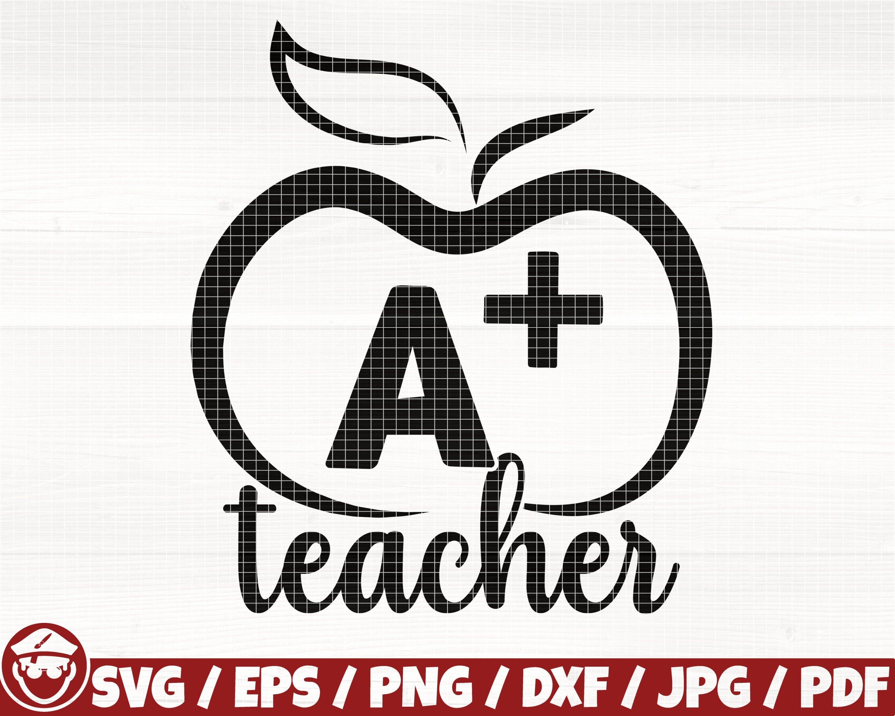 A+ Teacher Svg/Eps/Png/Dxf/Jpg/Pdf, Teacher Clip, Teacher Apple Svg, Apple Cut, Teacher Mark Svg, Grade Dxf, School Print, Teacher Vinyl Svg