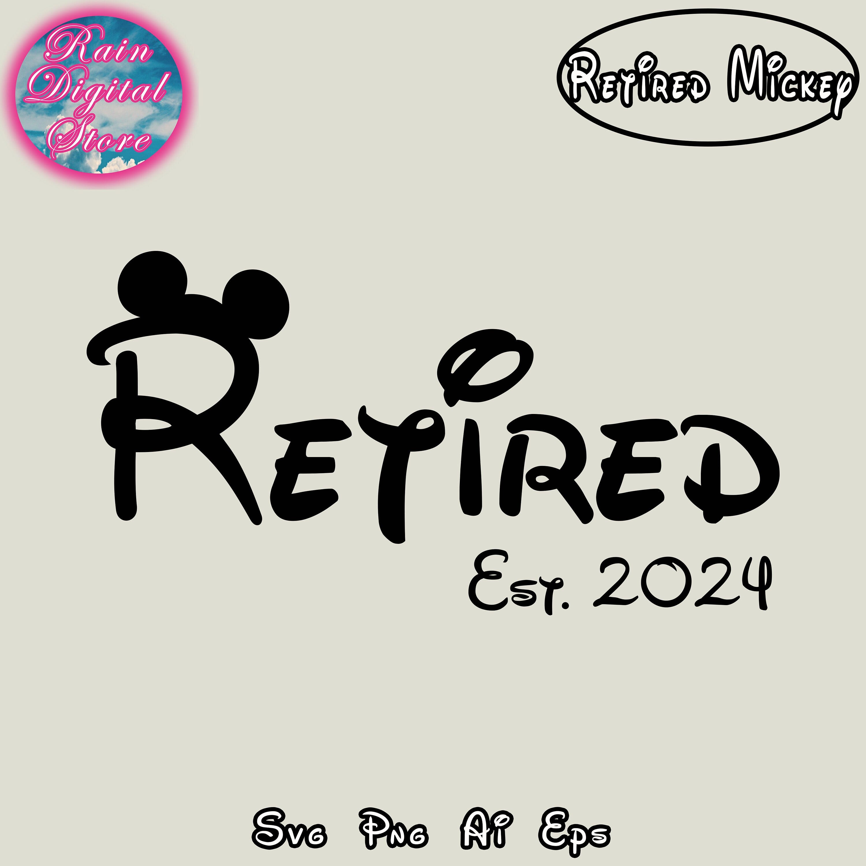 Retired Mickeyy Est 2024 Svg Png Cricut, Retirement Mickeyy Svg Png, Family Trip SVG, Customize Gift Svg, Vinyl Cut File