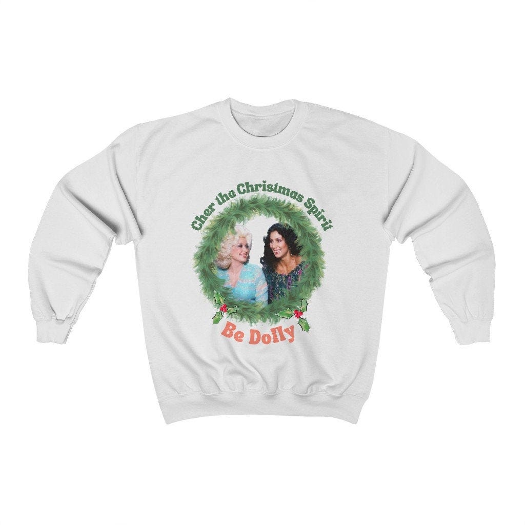 Cher and Dolly Christmas and Holiday Sweatshirt