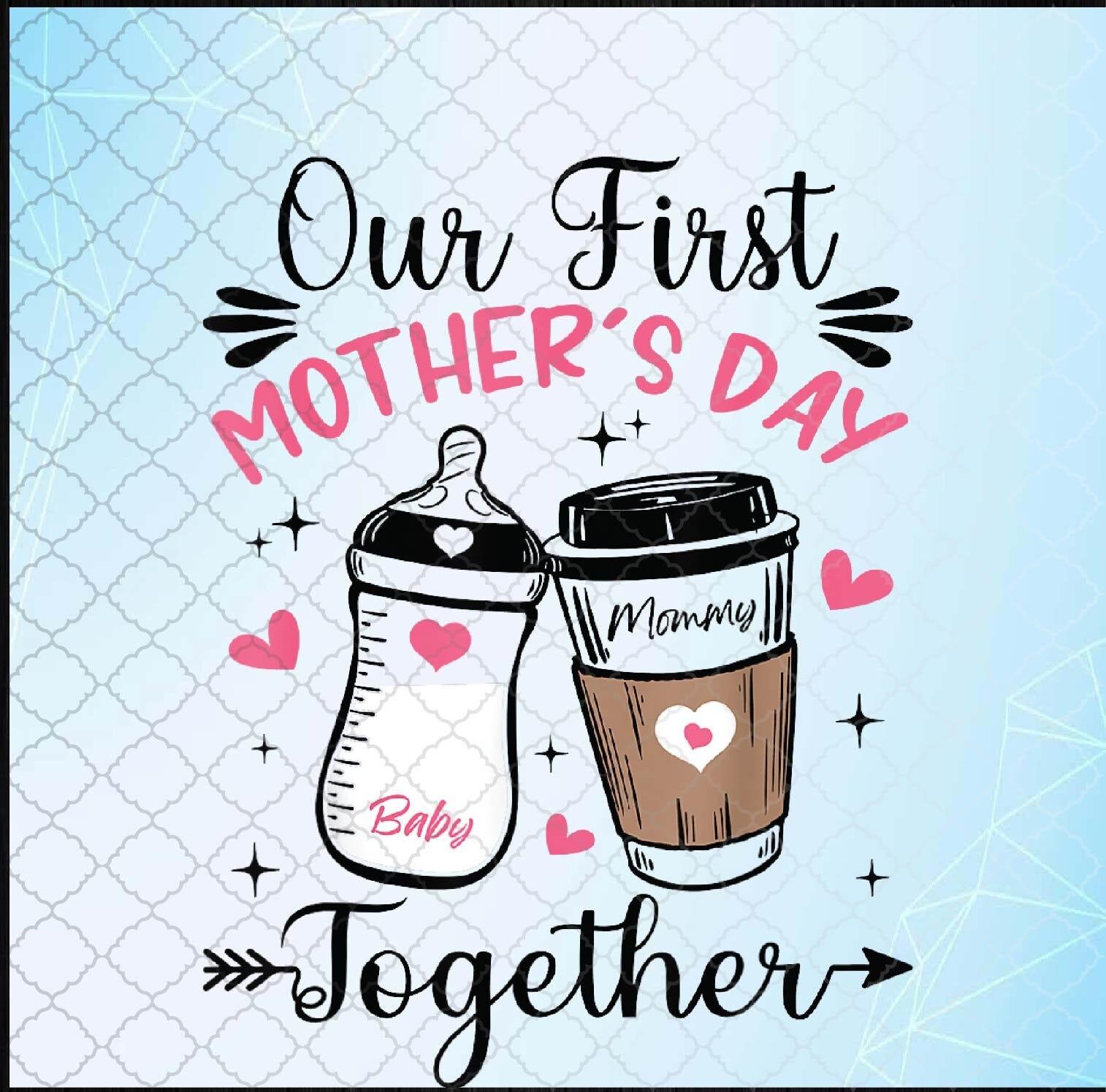 Our First Mothers Day Together Family Matching Mommy Baby Png, Sublimation Design