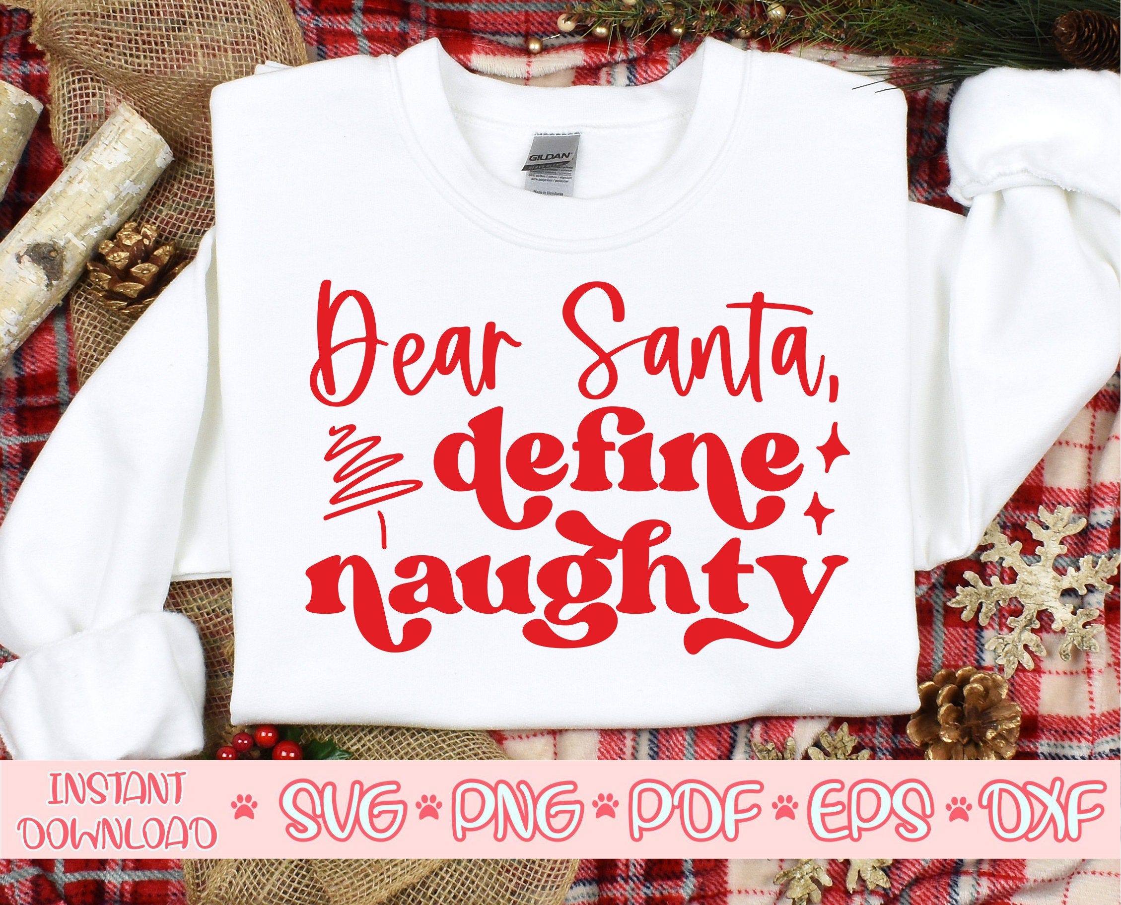 Dear Santa Define Naughty svg,Christmas shirt svg,Winter sign svg,Holiday quote svg,Retro Christmas cut file