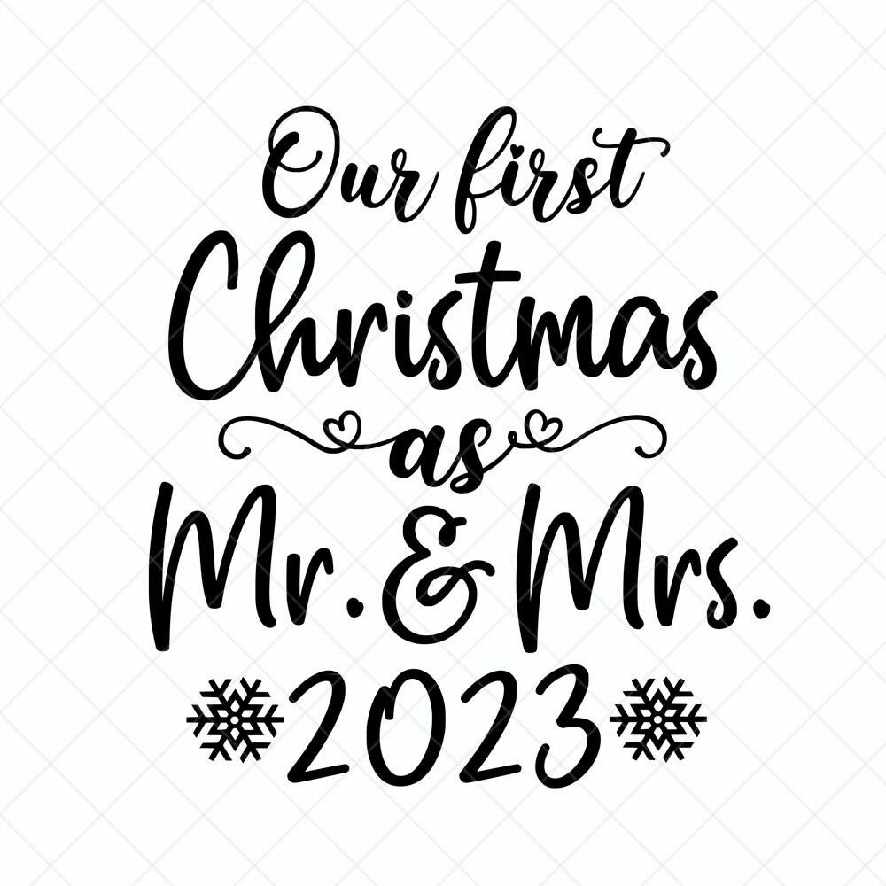 Our First Christmas as Mr. and Mrs. SVG, Bride and Groom, SVG, Png, Eps, Dxf, Cricut, Cut Files, Silhouette Files, Download, Print