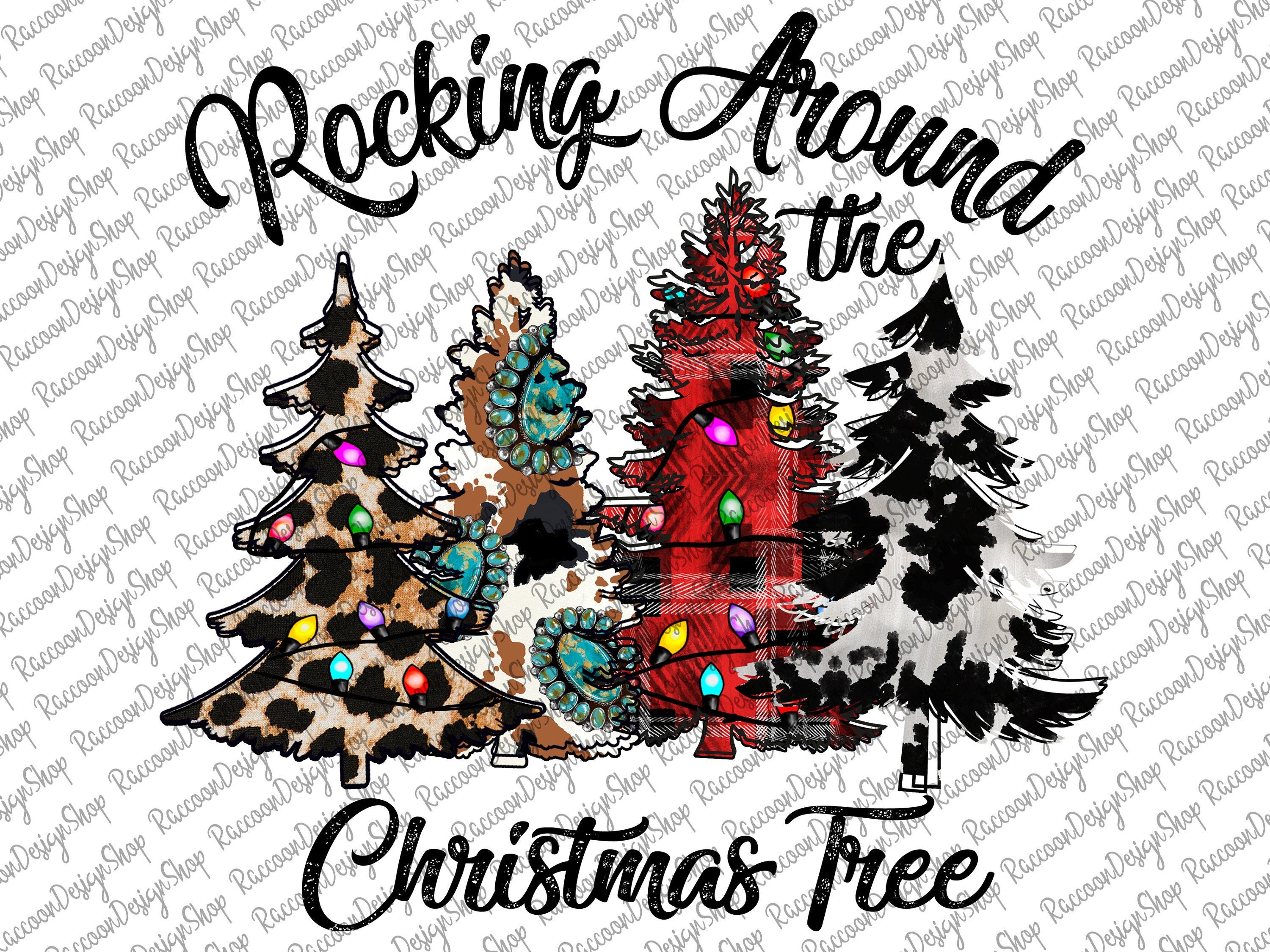 Rocking Around The Christmas Tree, Merry Christmas Trees PNG, Sublimation Design, Digital Download, Western Santa, Western Christmas Png