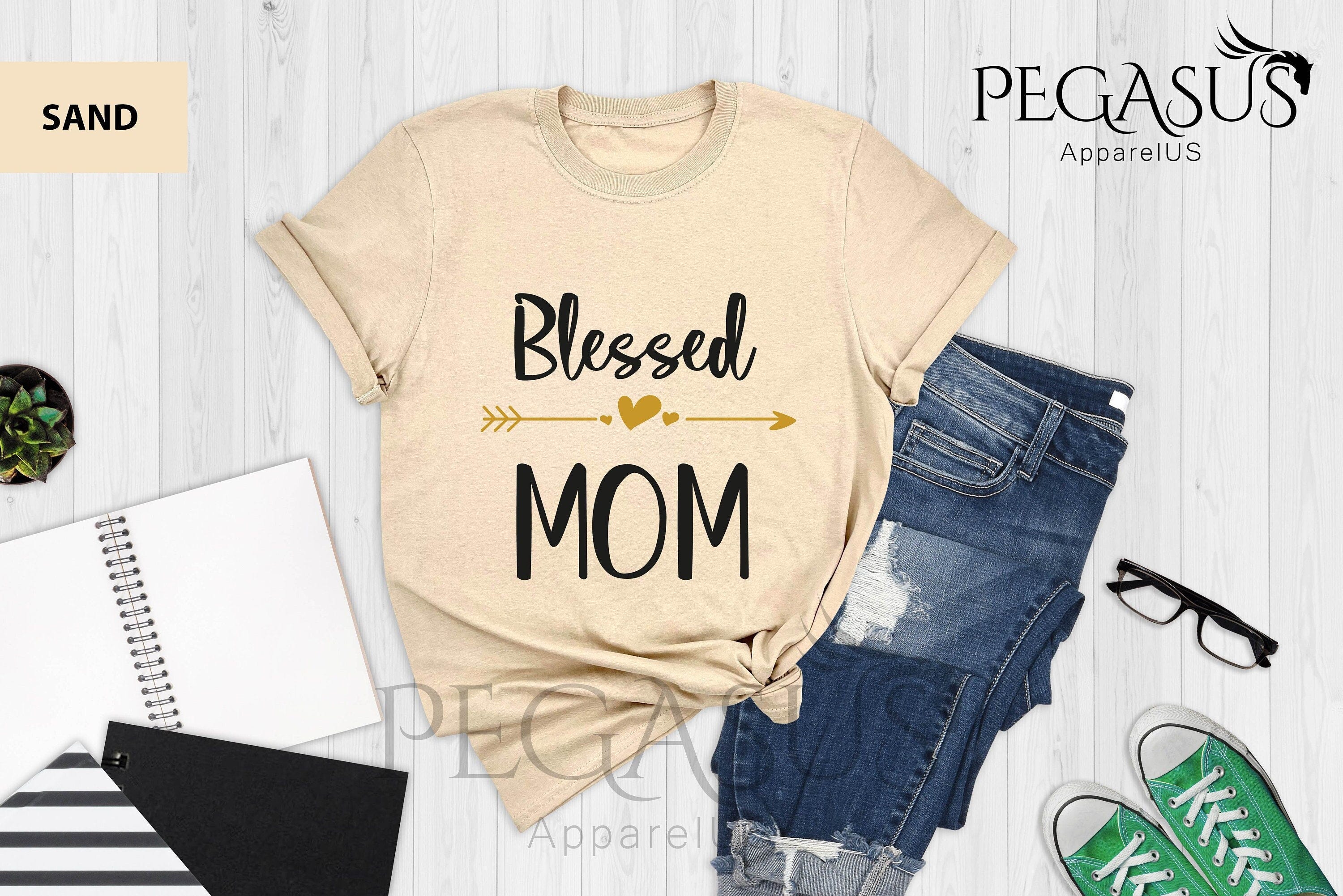 Blessed Mom Shirt, Gift From Kids, Blessed Mom T-Shirt, Mom Life Shirts, Gift For Mom , Blessed Mom Tee, Cute Mom Shirt