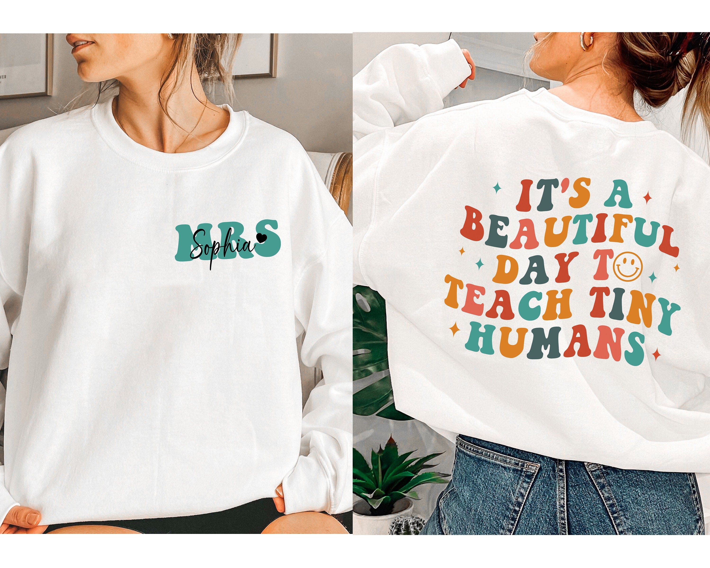 Personalized Teacher Sweatshirt, It