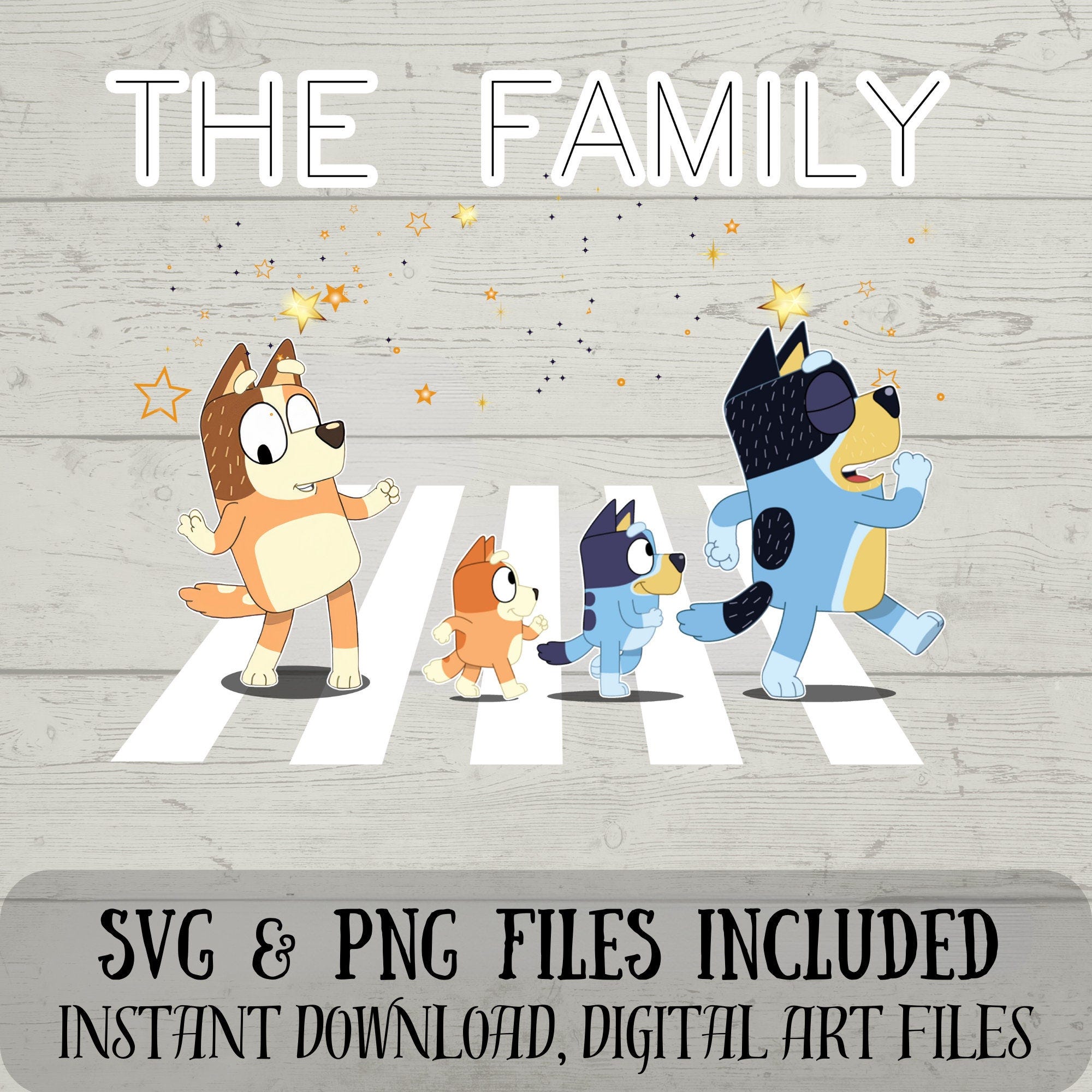 Bluey Family SVG - Bluey SVG - In My Family Era - Digital Download - Fun Crafting - svg and png included