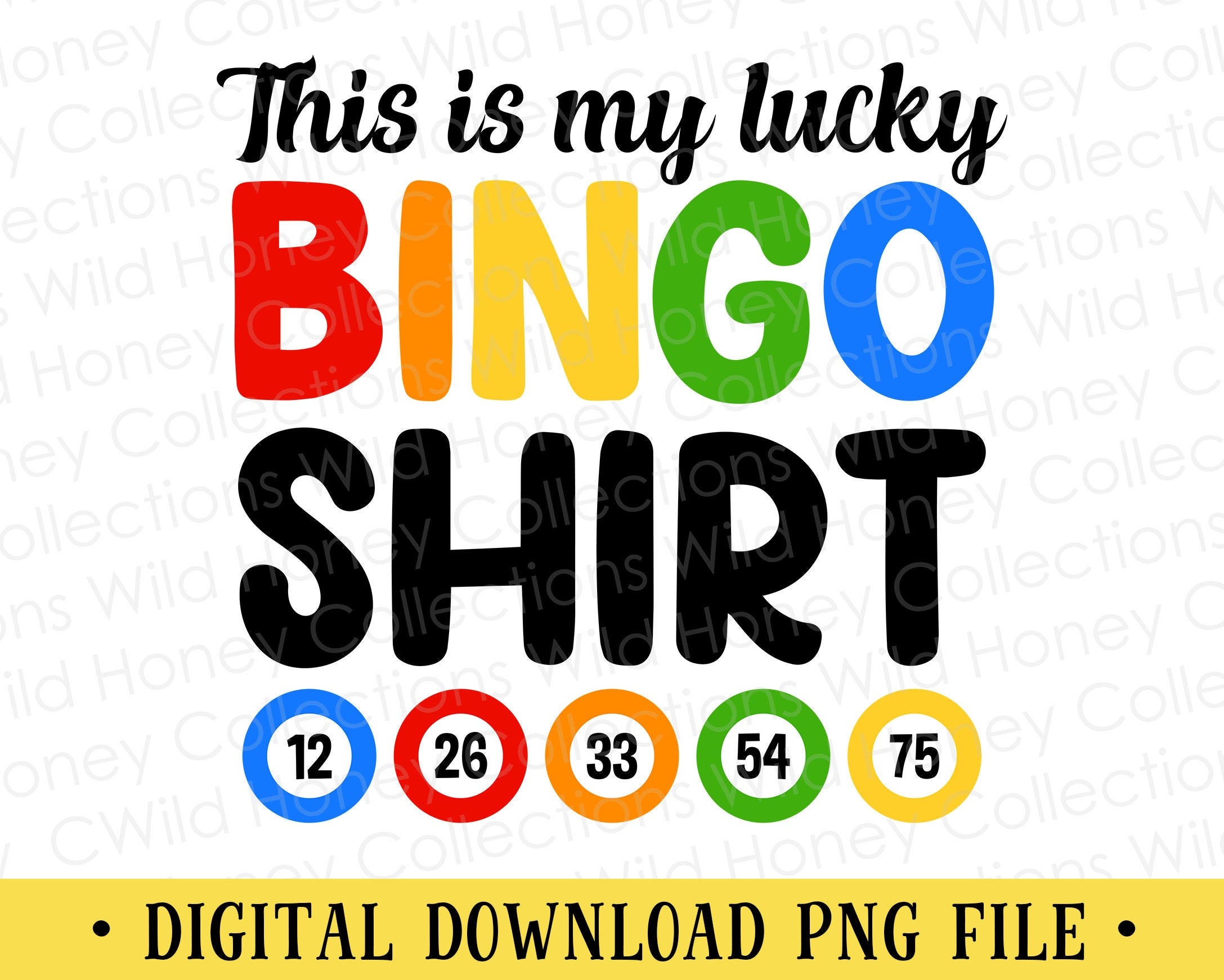 This is my Lucky Bingo Shirt, PNG File, T-Shirt Design, Crafting, Sublimation, INSTANT DOWNLOAD