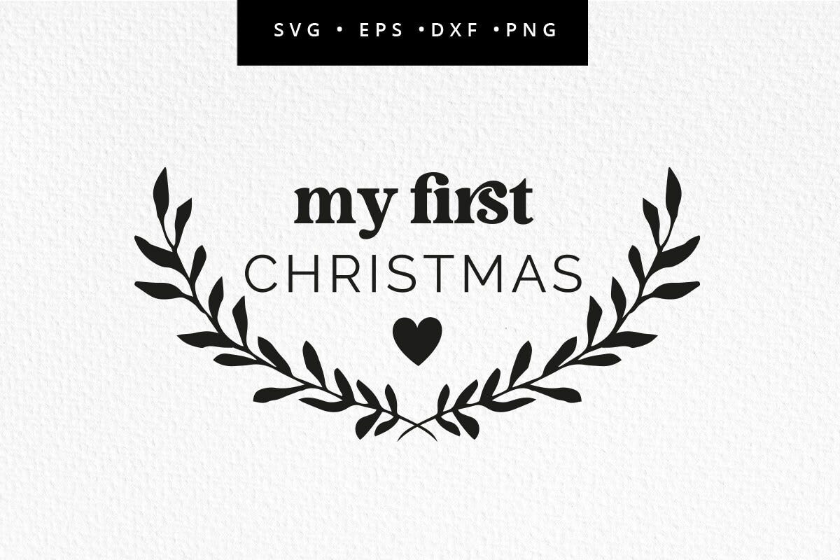 My First Christmas SVG, 1st Christmas Wreath, First Christmas Leaf, Christmas Shirt Cut File, Babys First Christmas , Baby Christmas