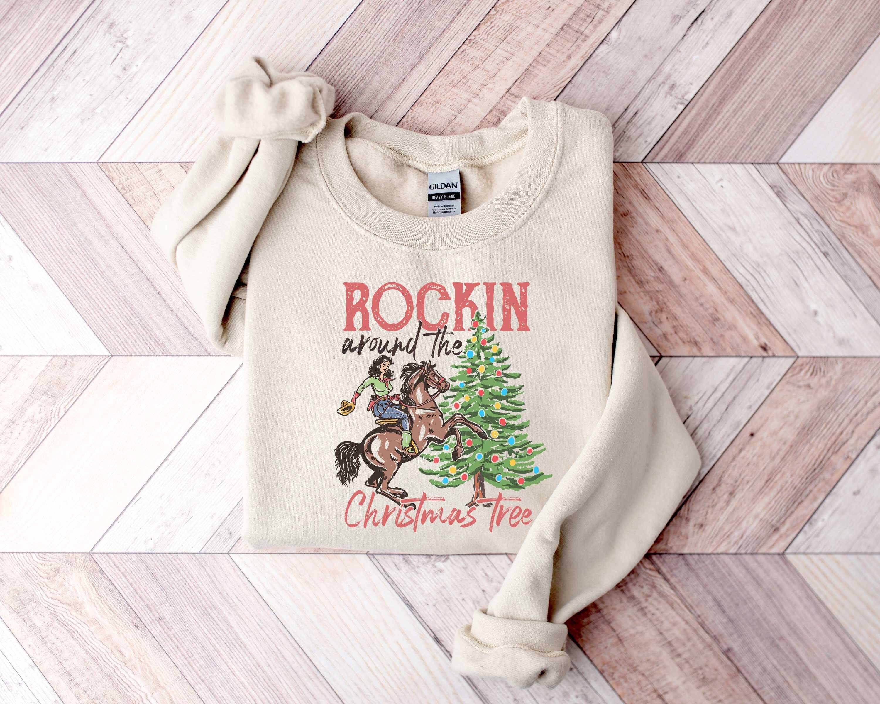 Rockin Around the Christmas Tree Shirt, Cowgirl Christmas Shirt, Cowboy Christmas Shirt, Country Christmas Sweatshirt