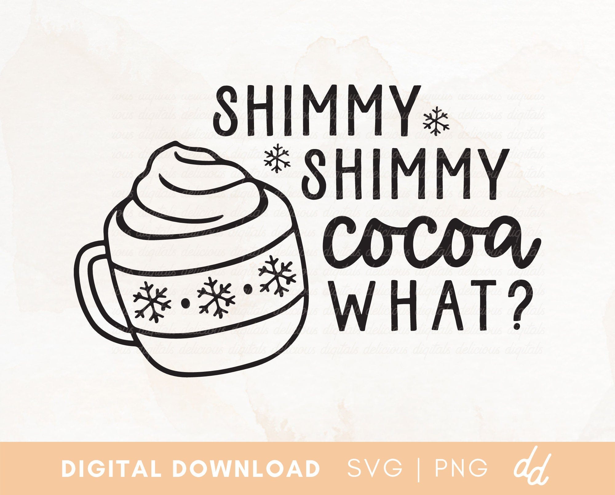 Shimmy Shimmy Cocoa What SVG, Hot cocoa Svg, Christmas Shirt Svg, Funny christmas Shirt, Christmas Shirt - Commercial Use, Digital File
