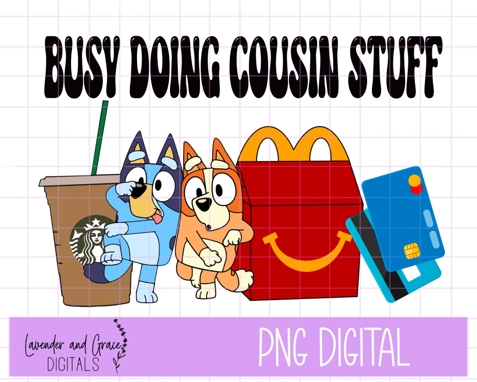 digital download, busy doing cousin stuff, cousin, Bluey, shirt design, sublimation design, png, jpeg, iced coffee, coffee