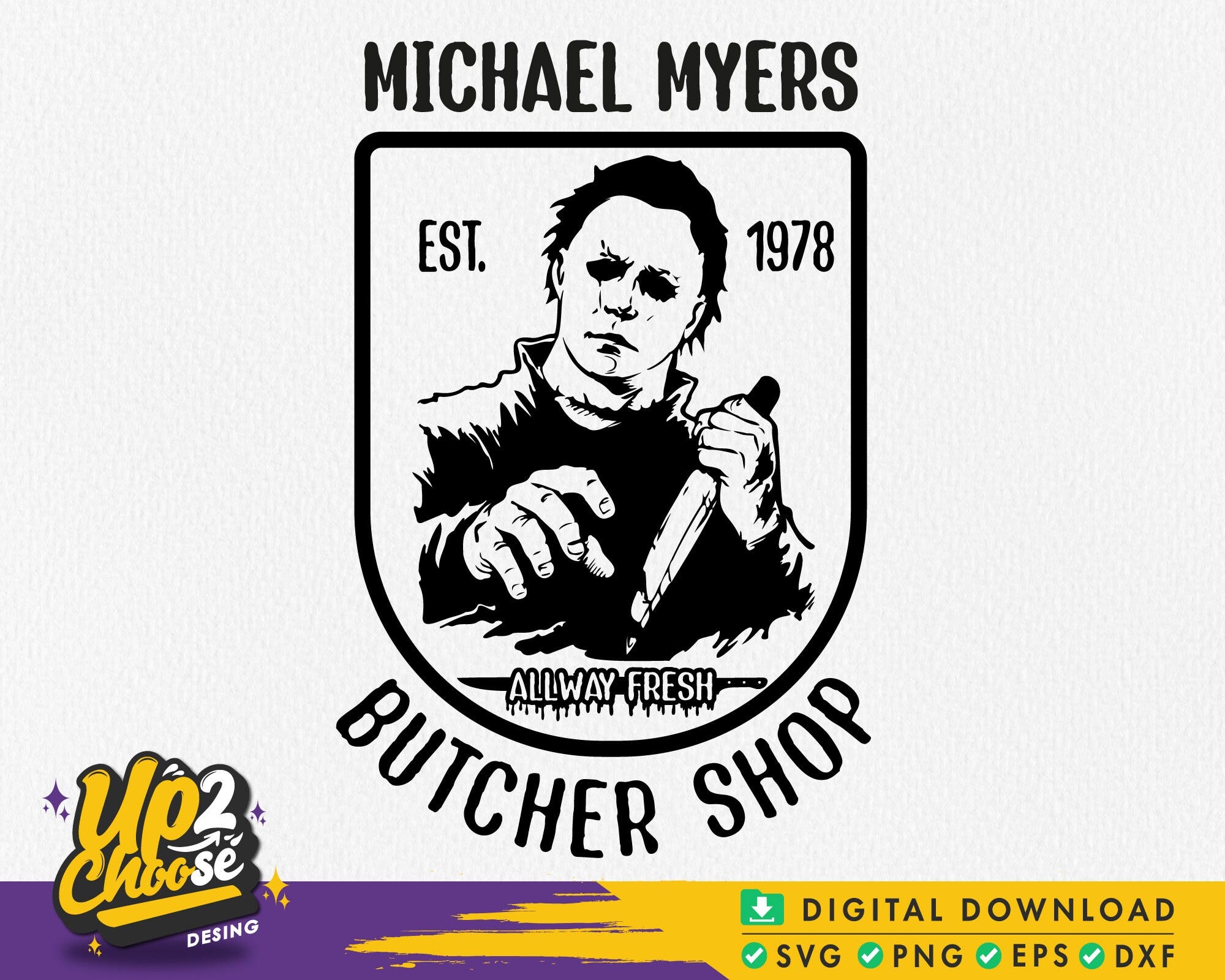 Michael Myers Butcher Shop SVG, Halloween SVG Horror movie Svg, Halloween SVG for Shirts Scary, Digital Download Svg Eps Png Dxf for Cricut
