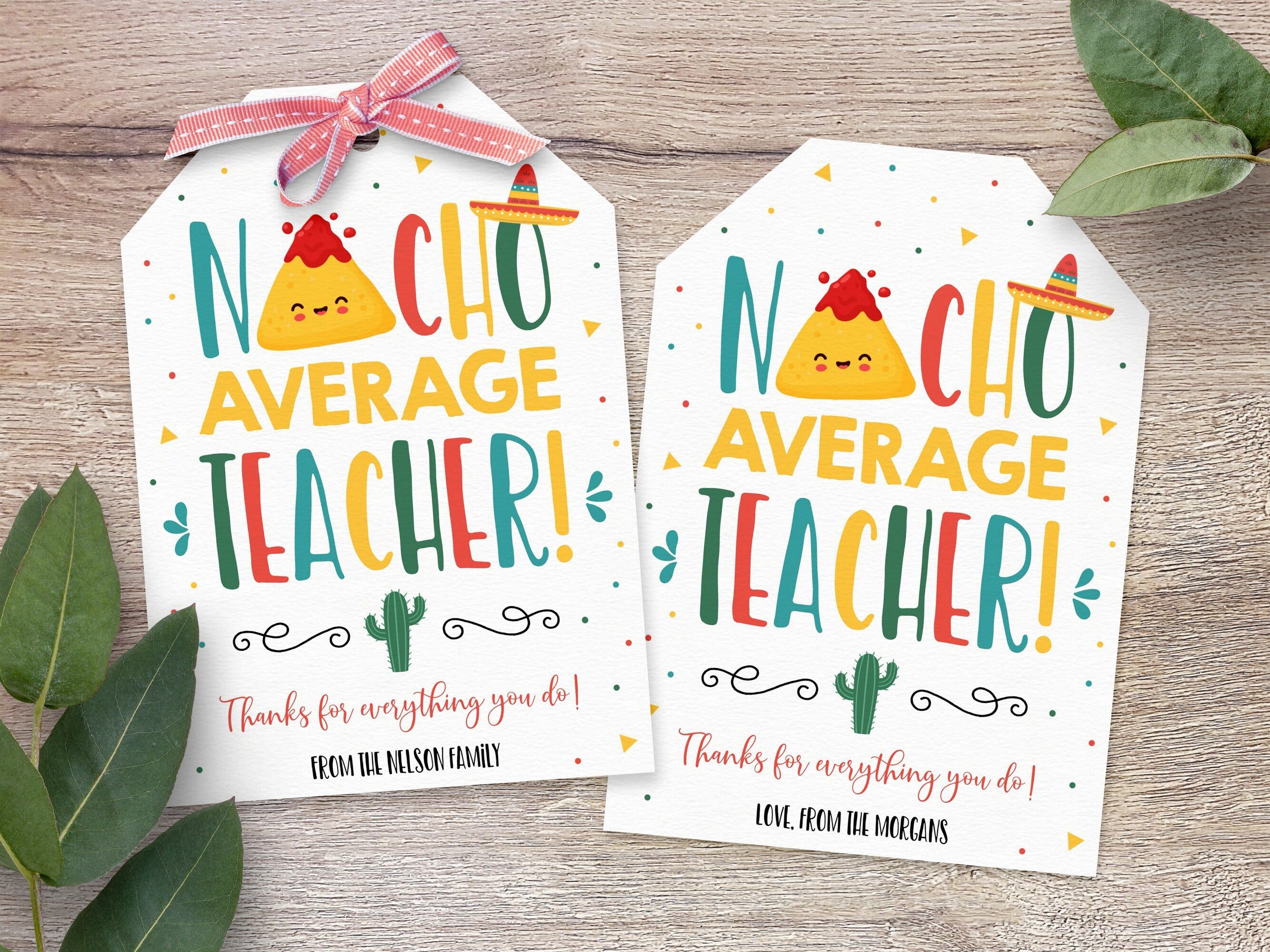 Editable Nacho Average Teacher Tags, Mexican Themed Teacher Appreciation Gift Tag, School Staff Employee Coworker Thank You Fiesta Favor Tag