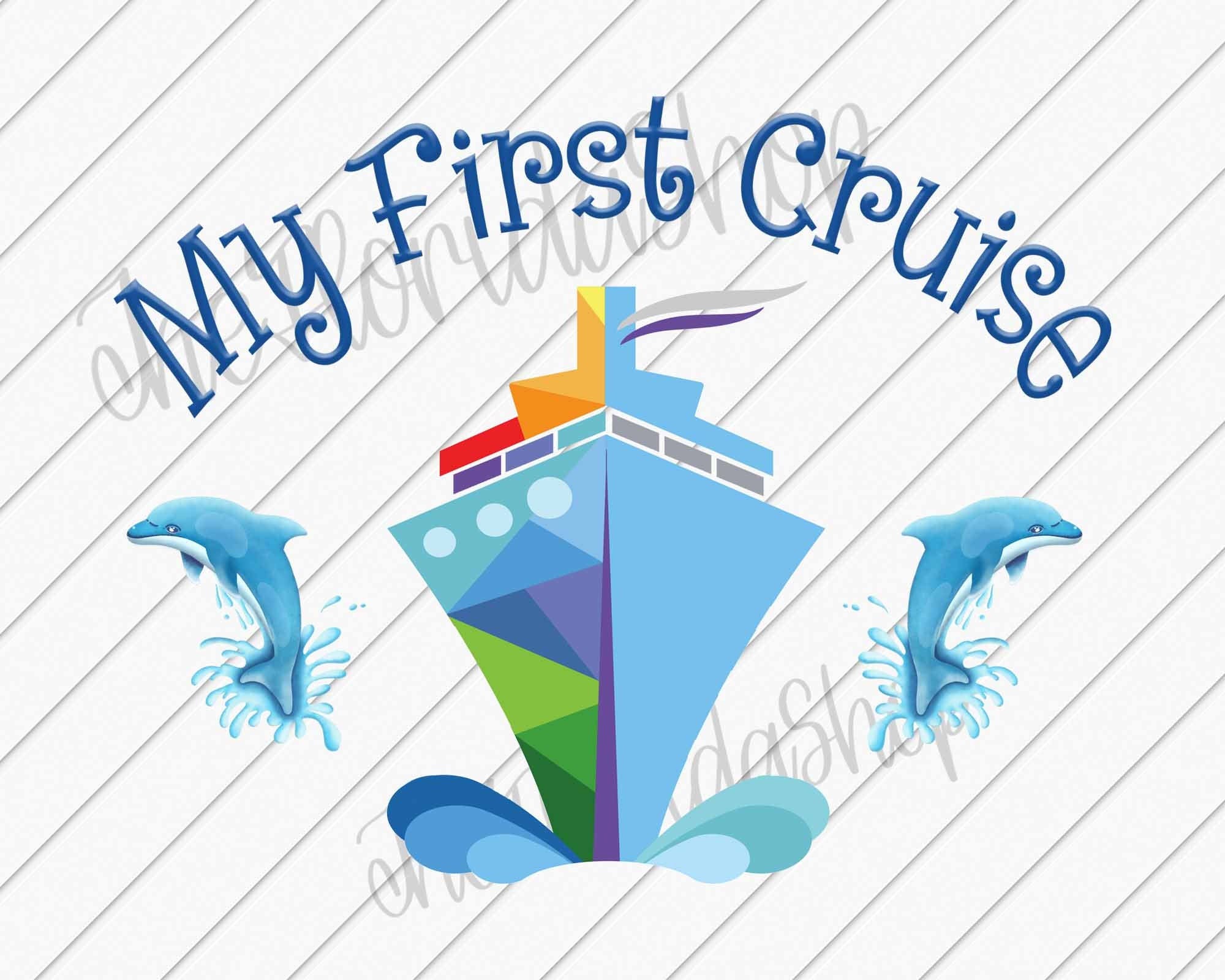My First Cruise Ship png, Vacation Shirt png, Cruise Sublimation Designs , Funny Cruise Shirts , Cruise PNG , Sublimation Designs For Cruise
