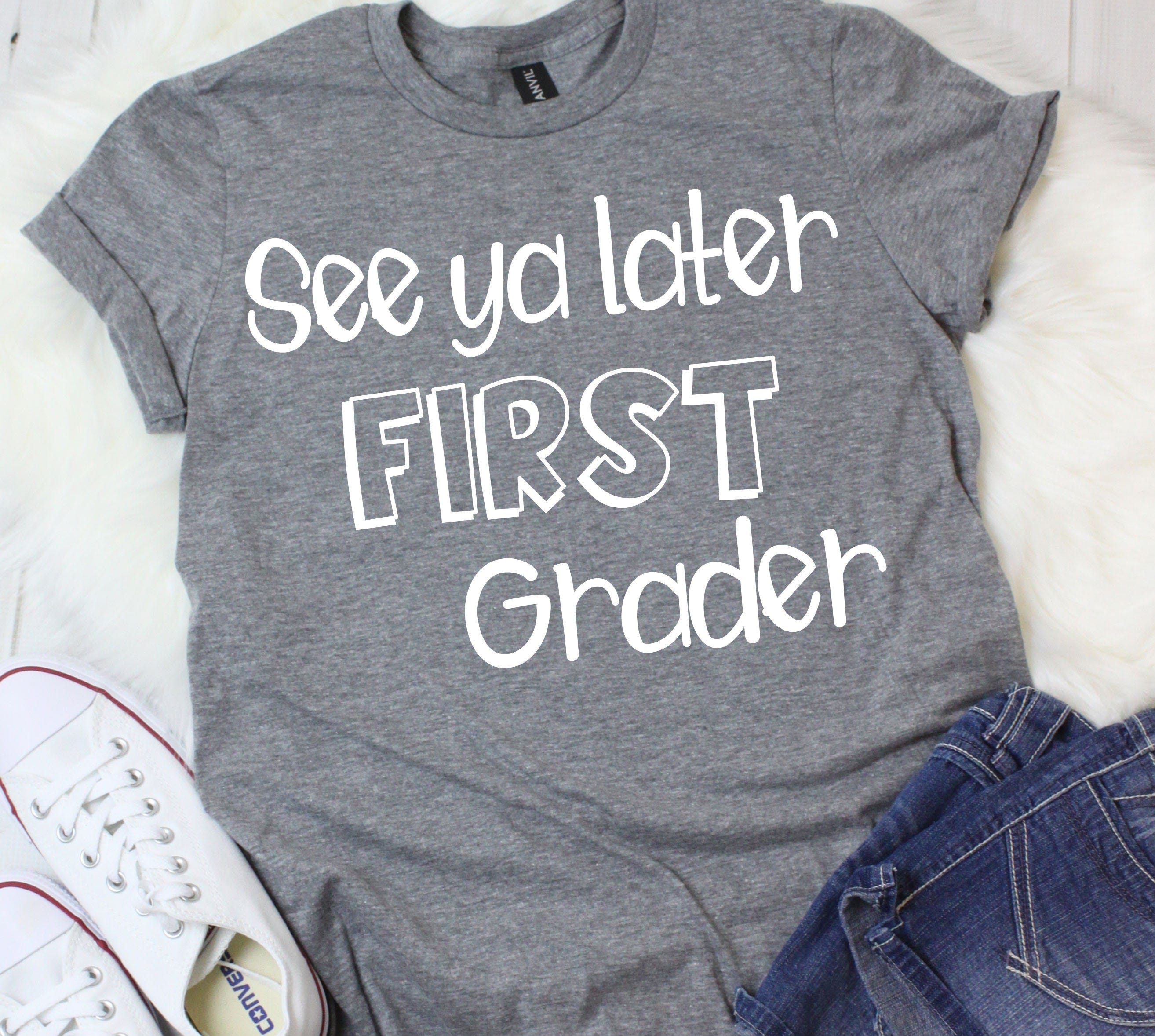 End of the Year Tee, See ya Later First Grader T-shirt, Teacher Tee, Goodbye Class Shirt, End of the Year T-shirt, Goodbye Students