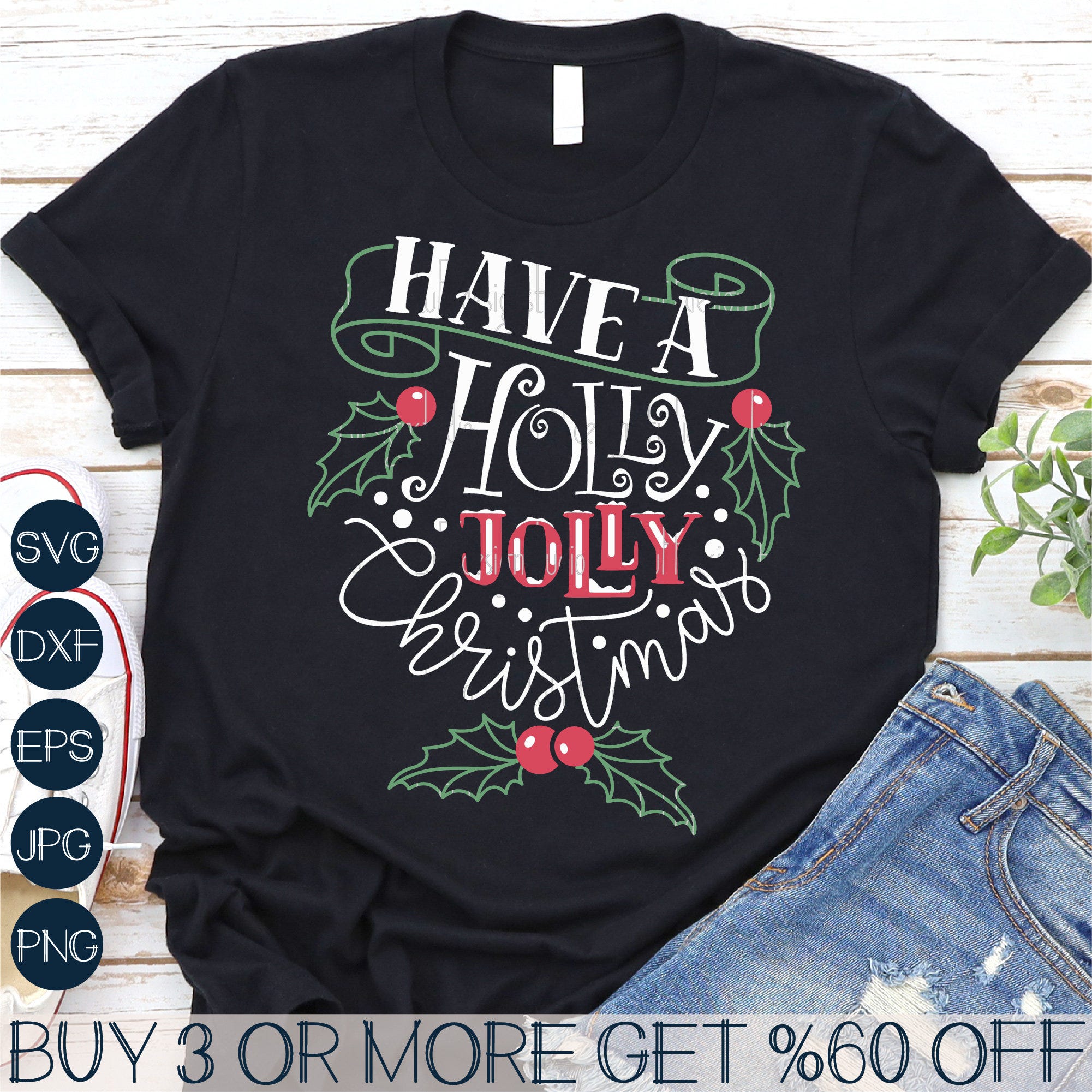 Holly Jolly Christmas SVG, Merry Christmas SVG, Christmas Shirt SVG, New Years Png, Svg Files For Cricut, Sublimation Designs Downloads