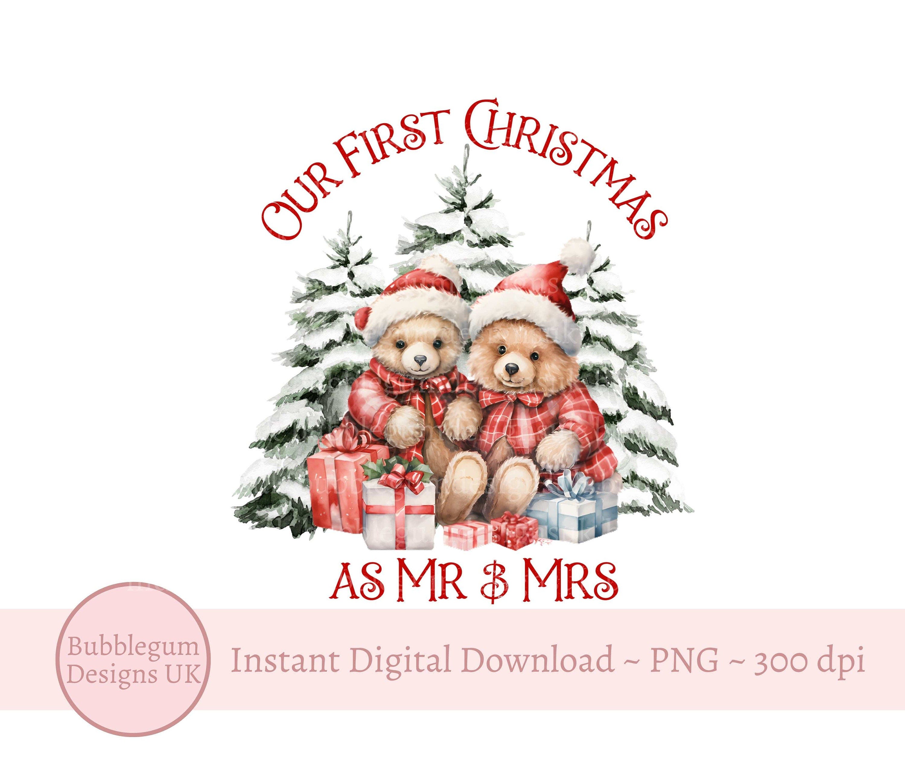 Our First Christmas As Mr & Mrs PNG, Couple First Christmas Design, Teddy Bear Sublimation Design, Newlyweds, Instant Digital Download