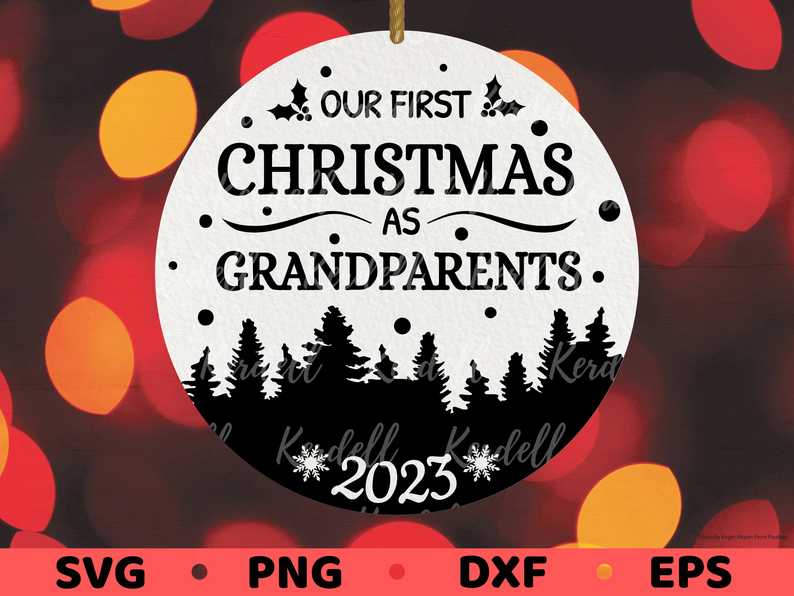 Our First Christmas As Grandparents 2023 SVG, Christmas Ornament Family Svg, New Grandparents Christmas Ornament Svg Png Dxf Eps Sublimation