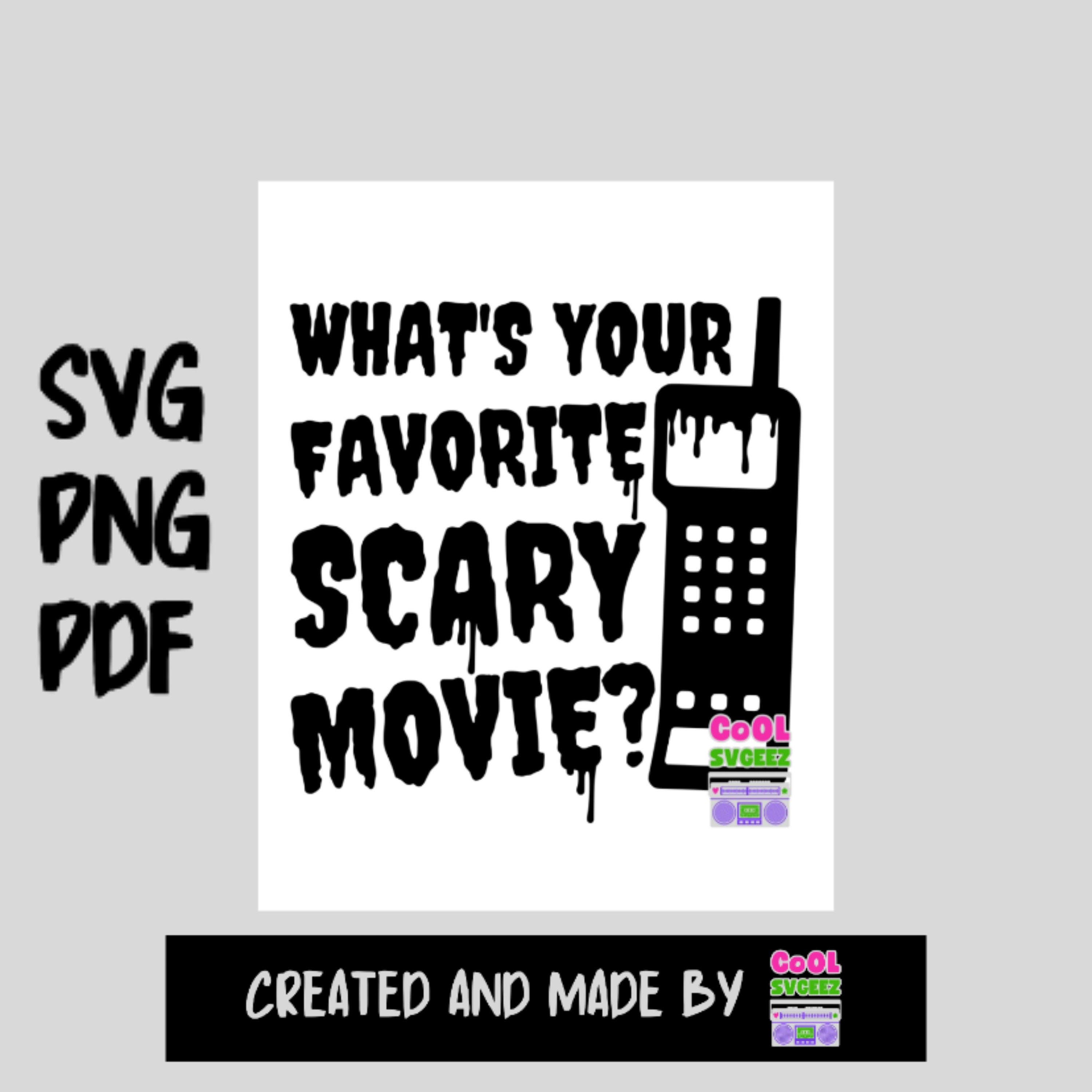 favorite scary movie svg png pdf 90s horror movie film halloween tshirts hoodies mugs printable download