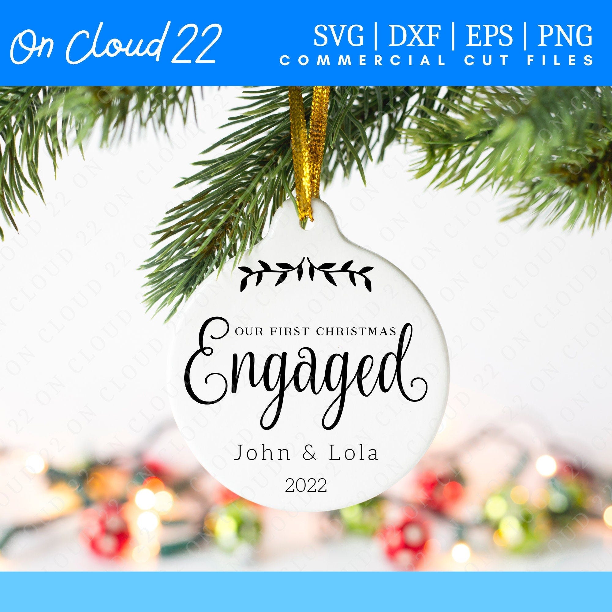 Engagement Ornament SVG, Engaged Ornament svg 2022, Couples Ornament, Engagement Christmas Keepsake Present Gift svg, Personalize,Custom,DIY