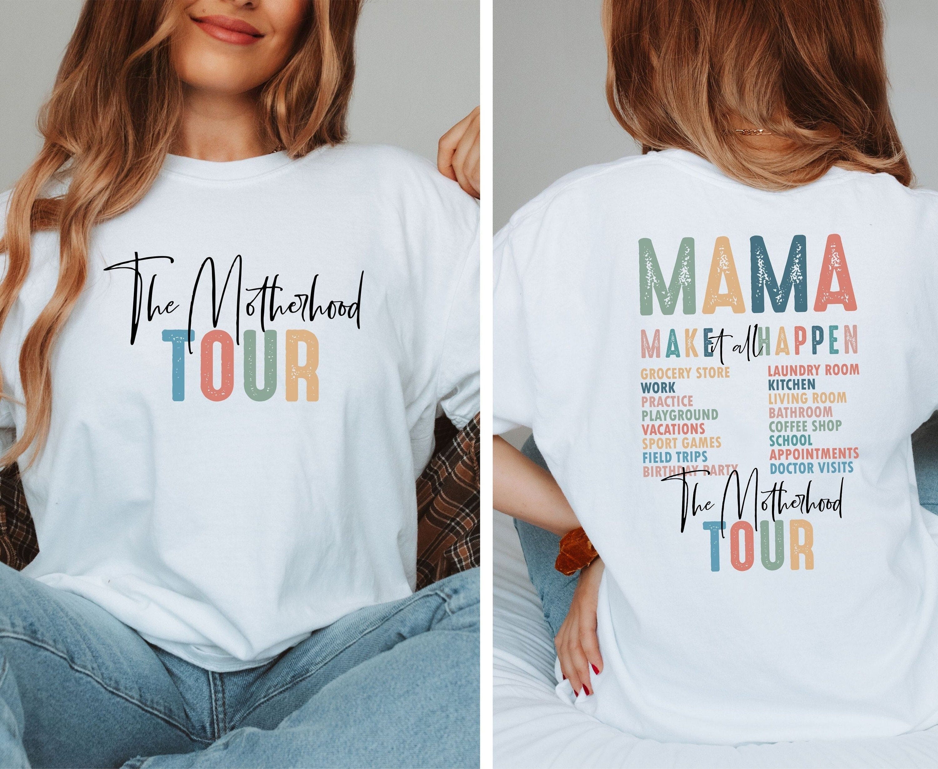 The Motherhood Tour Shirt, Mama Tour T-Shirt, Funny Motherhood Tees, Mothers Day Gifts, Cool Mommy Gifts, Funny Mom Shirt, Mom On Tour