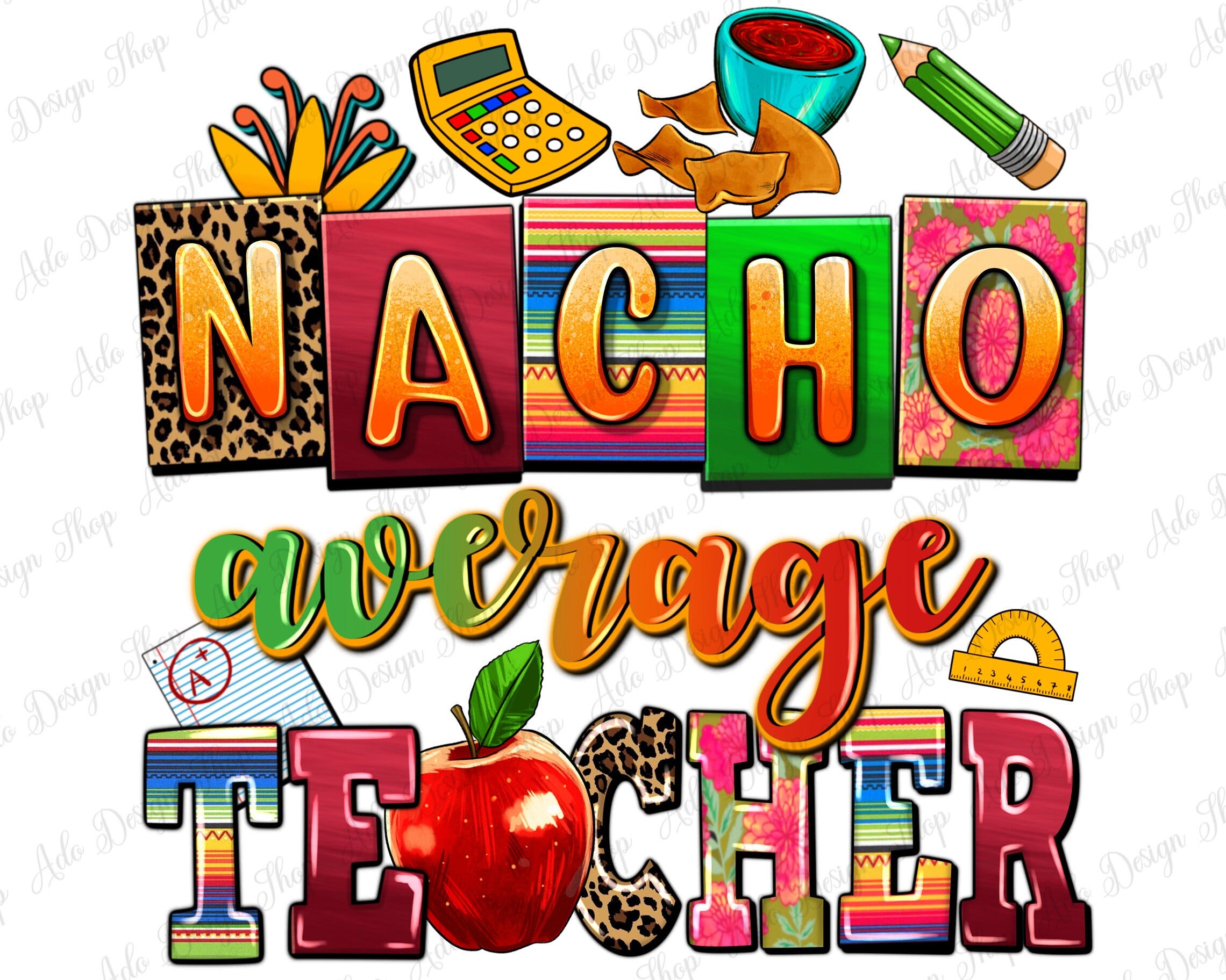 Nacho average Teacher png sublimation design download, Cinco de mayo png, Mexican Teacher png, sublimate designs download