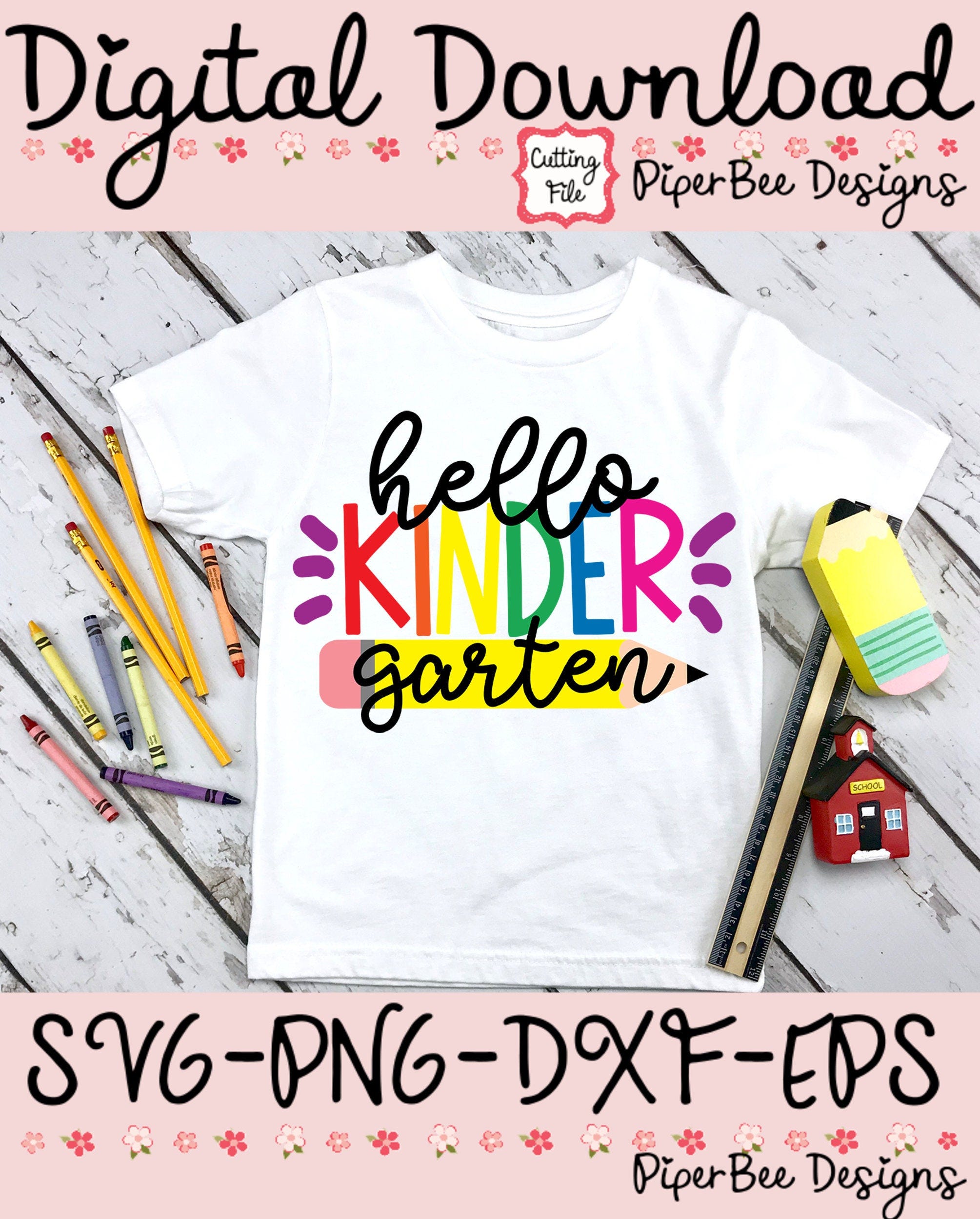 Hello Kindergarten SVG, Kindergarten SVG, Back To School Svg, Kindergarten Svg, Teacher Svg, School Shirt Design, First Day Cut File & PNG