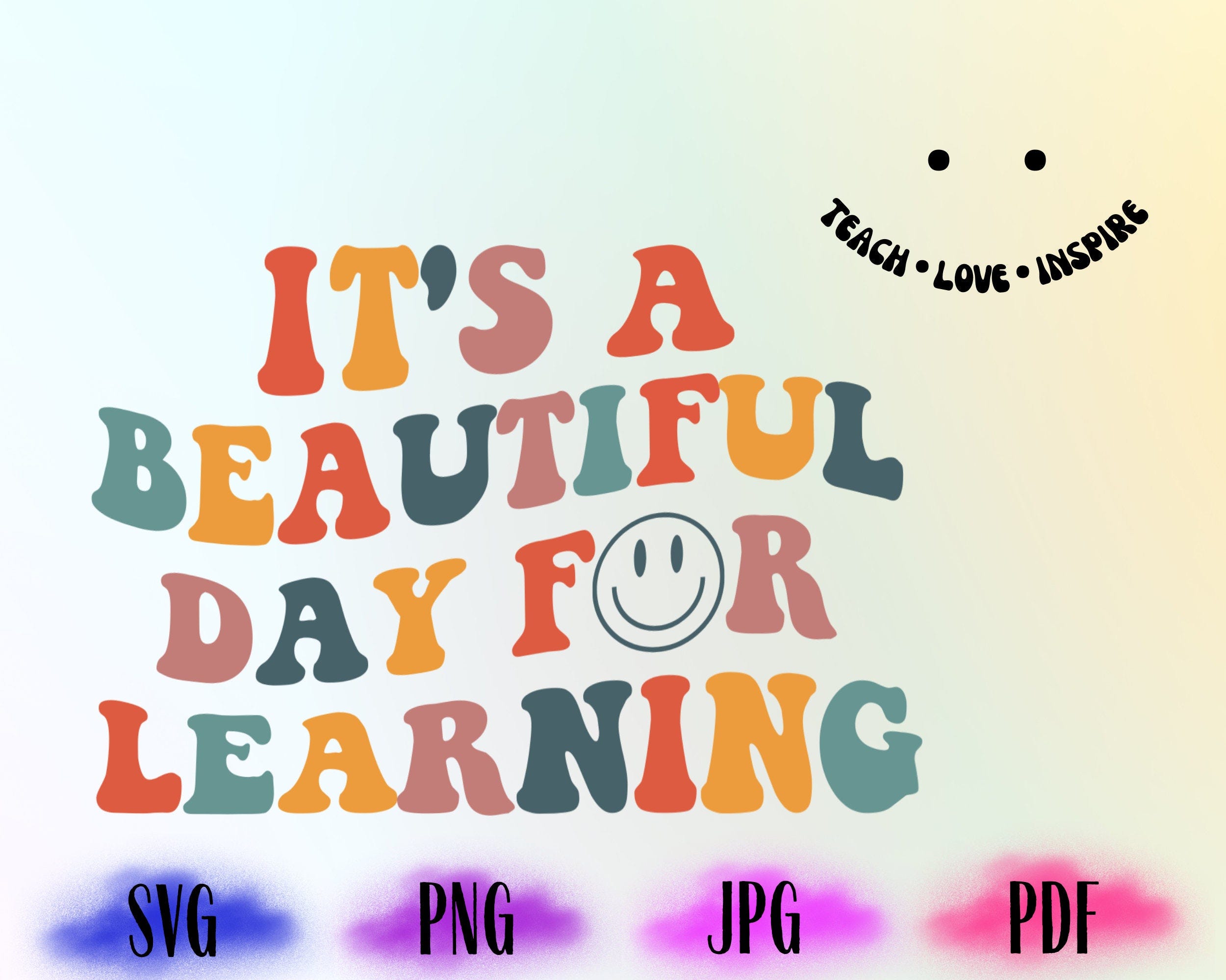 It Is A Beautiful Day For Learning doddle svg, Tiny Humans svg, teacher gift, Teacher Life svg, teacher shirt svg, Funny Svg,Cut File Design