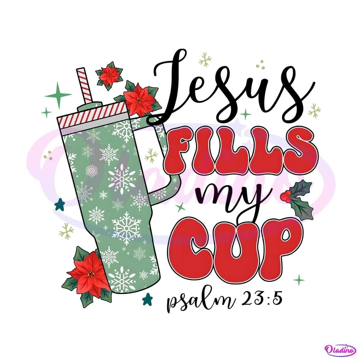 Retro Jesus Fills My Cup Psalm PNG