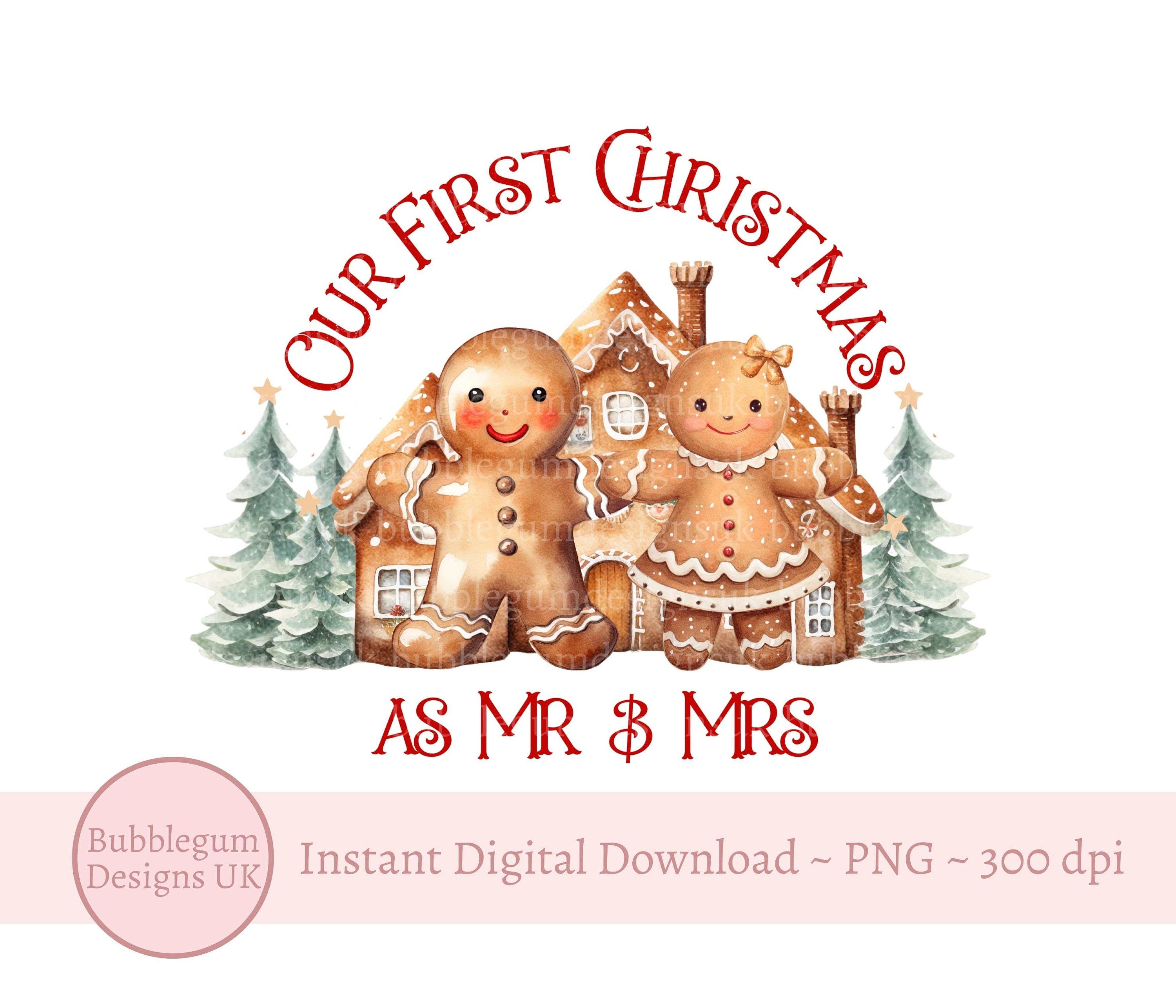 Our First Christmas as Mr & Mrs PNG, Couples First Christmas, Gingerbread Sublimation Design, Newlyweds Mug Design, Instant Digital Download